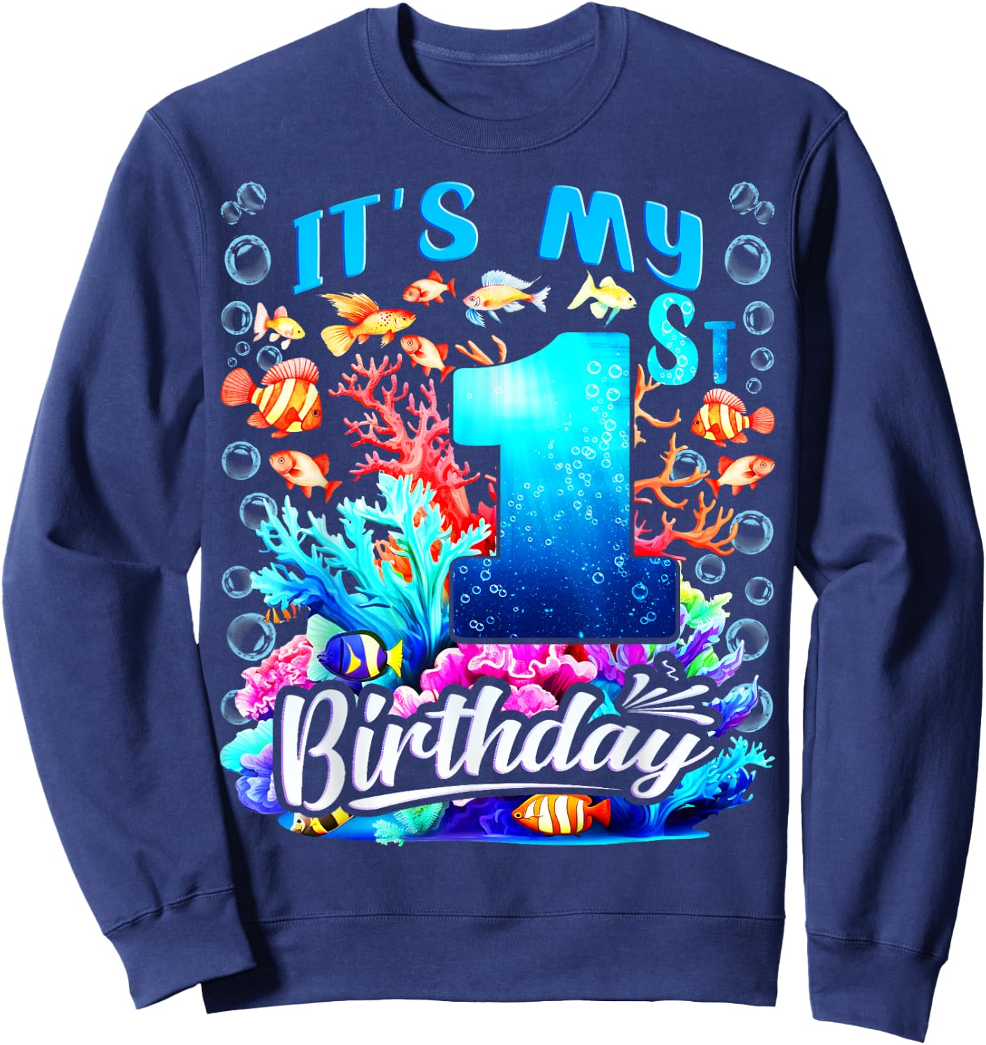 It's My 1st Birthday Boy Sea Fish Ocean Animals Aquarium Sweatshirt - Sweatshirt | Navy