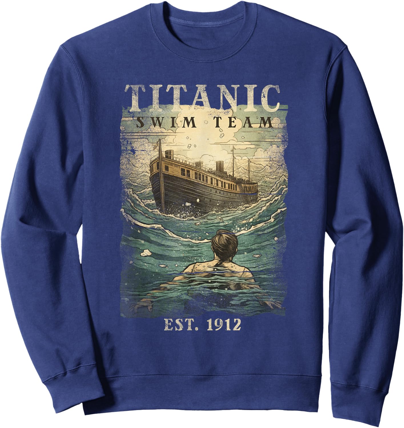 Titanic Swim Team Established 1912 Funny RMS Titanic Sweatshirt - Sweatshirt | Navy