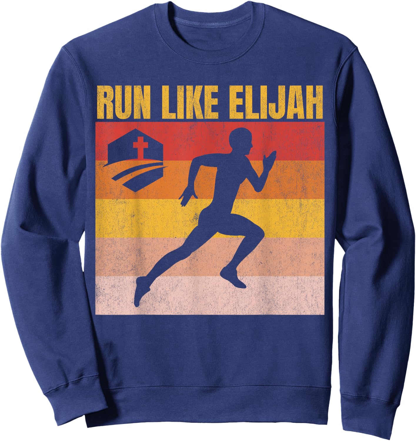 Christian Running, Run Like Elijah, Christian Runner Sweatshirt - Sweatshirt | Navy