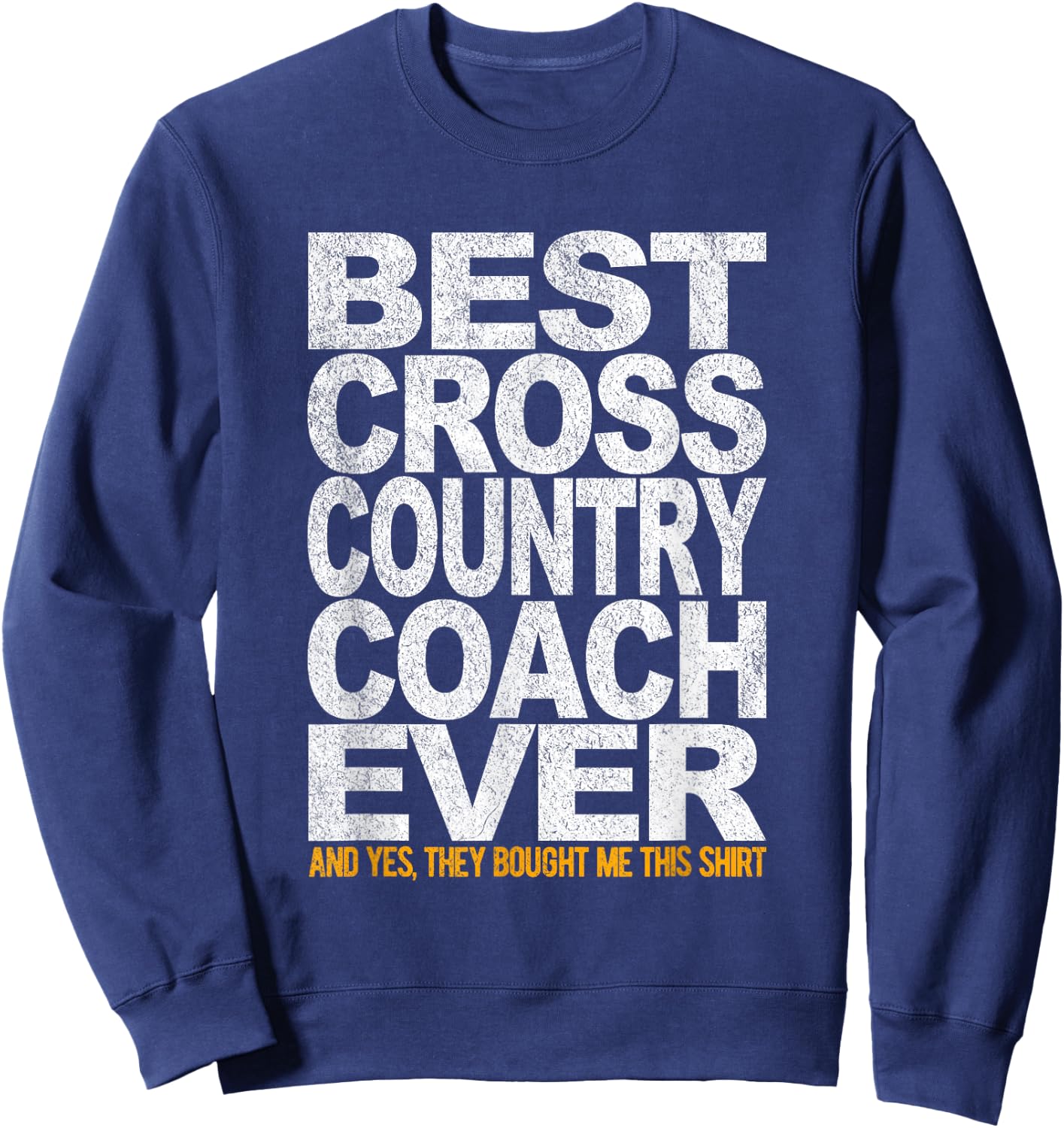 Best Cross Country Coach Ever Runner Running Coach Retro Sweatshirt - Sweatshirt | Navy
