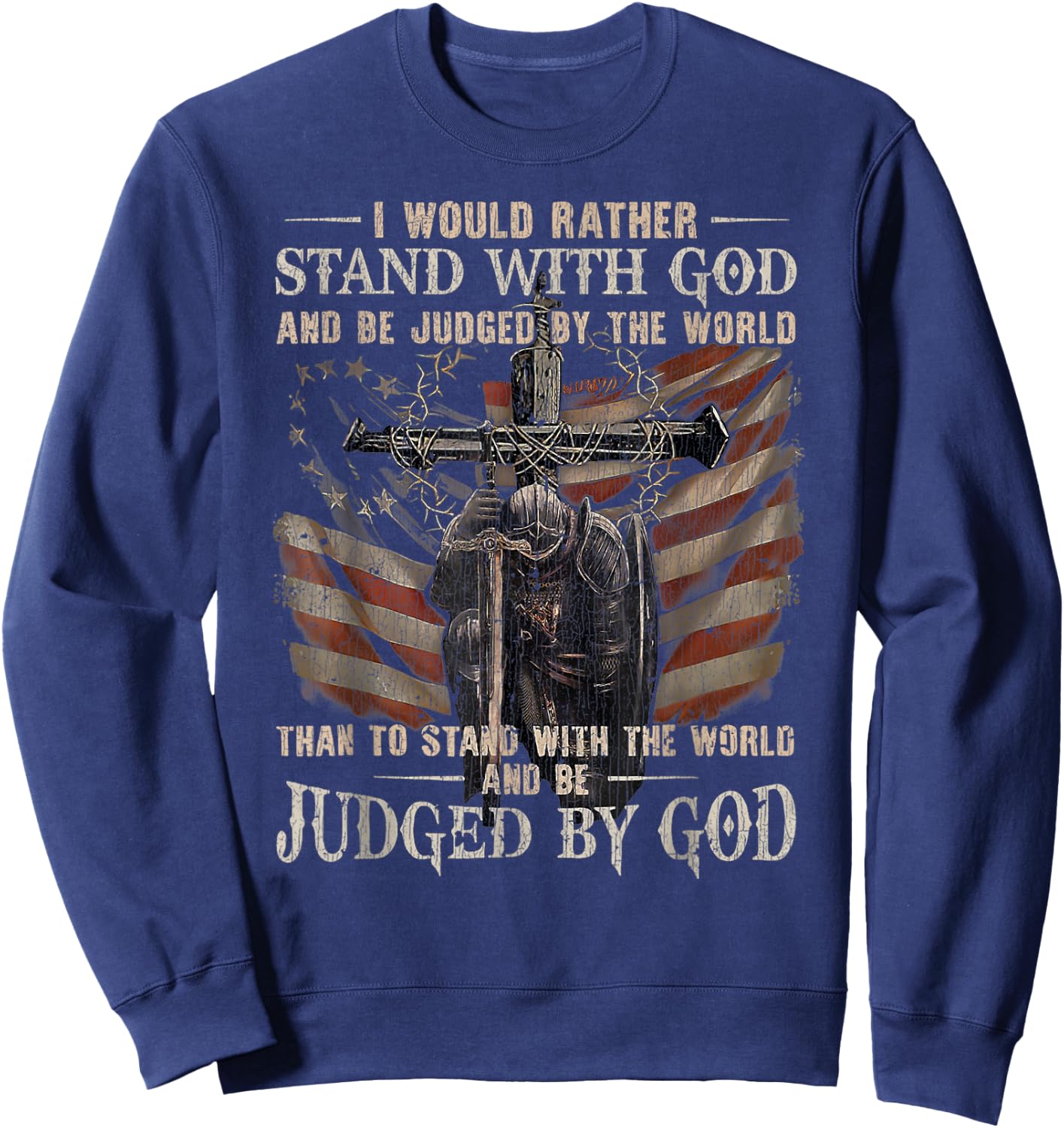 Vintage I Would Rather Stand With God And Be Judged By The W Sweatshirt - Sweatshirt | Navy