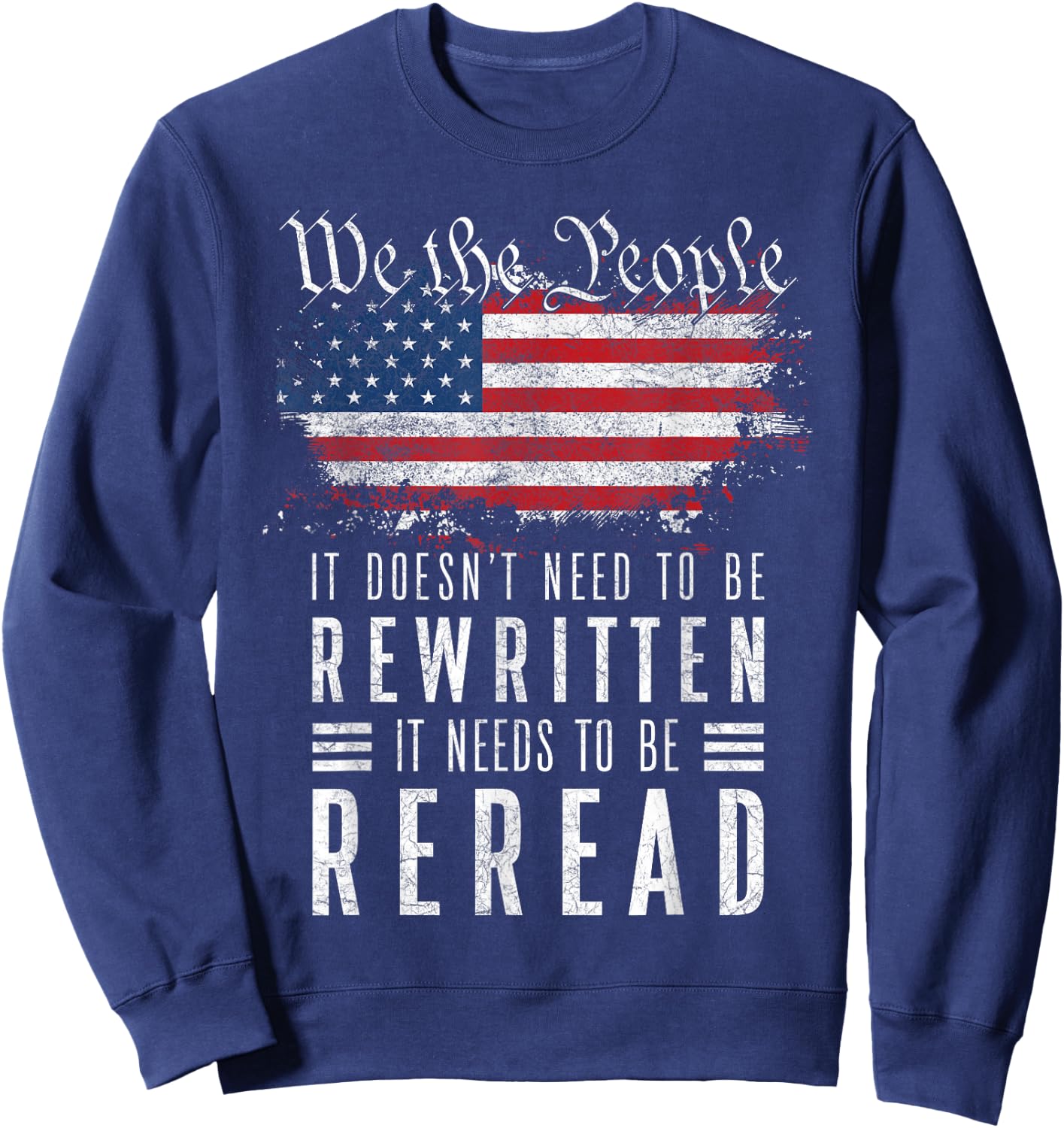 It Doesn't Need to Be Rewritten It Needs to Be Reread Small Sweatshirt - Sweatshirt | Navy