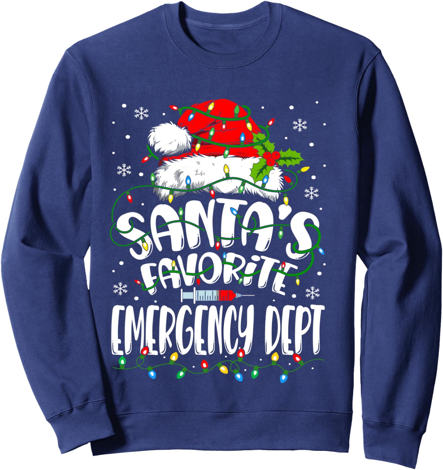 Santa Favorite Emergency Department Christmas ER Nurse Sweatshirt - Sweatshirt | Navy