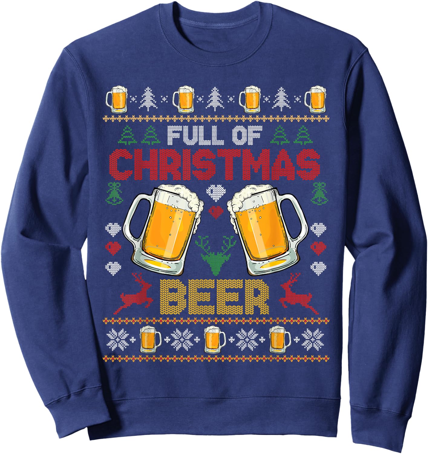 Full Of Christmas Beer And Christmas Cheer Couple Matching Sweatshirt - Sweatshirt | Navy