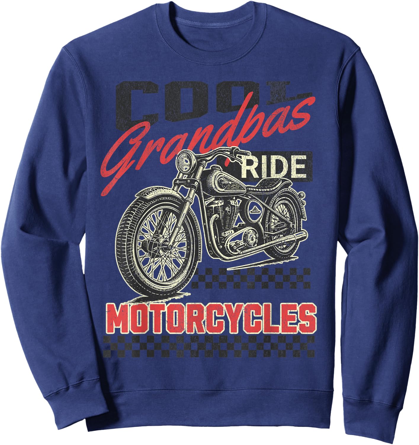Cool Grandpas Ride Motorcycles Motorcycle Lovers Rider Sweatshirt - Sweatshirt | Navy