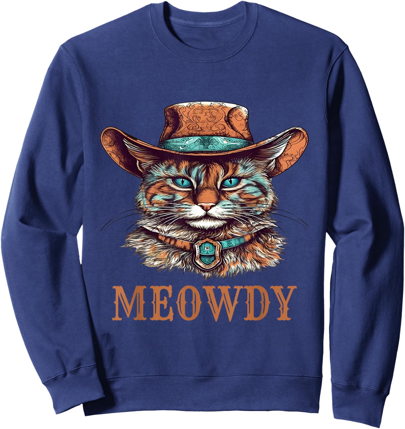 Funny Cat Graphic Howdy Western Cowboy Cowgirl Meowdy Cat Sweatshirt - Sweatshirt | Navy