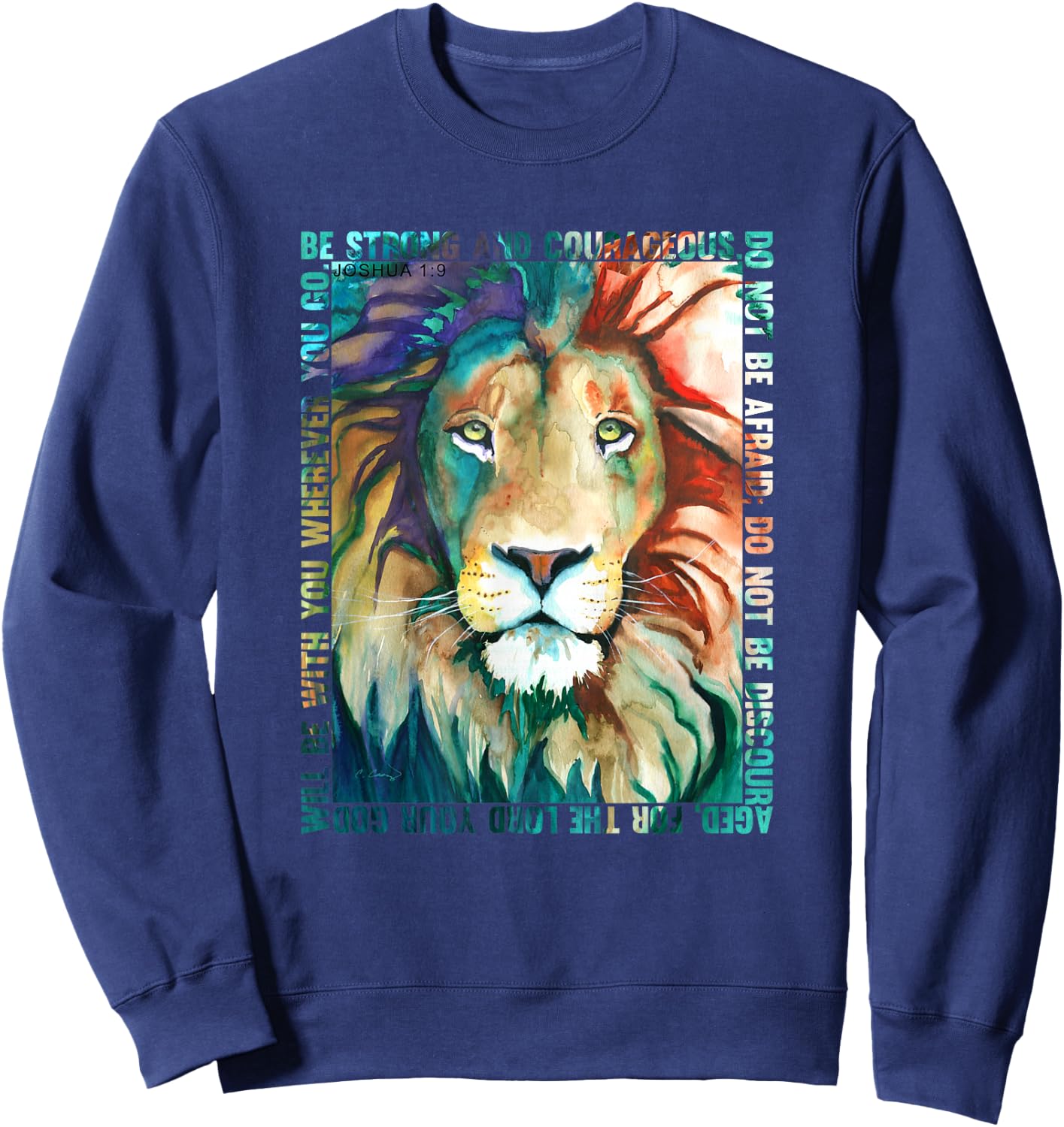 Lion Colorful Face Bible Verse Watercolor by Cheryl Casey Sweatshirt - Sweatshirt | Navy