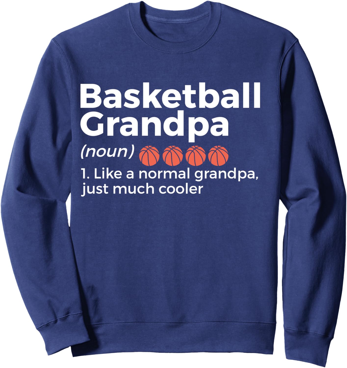 Basketball Grandpa Definition Sweatshirt - Sweatshirt | Navy