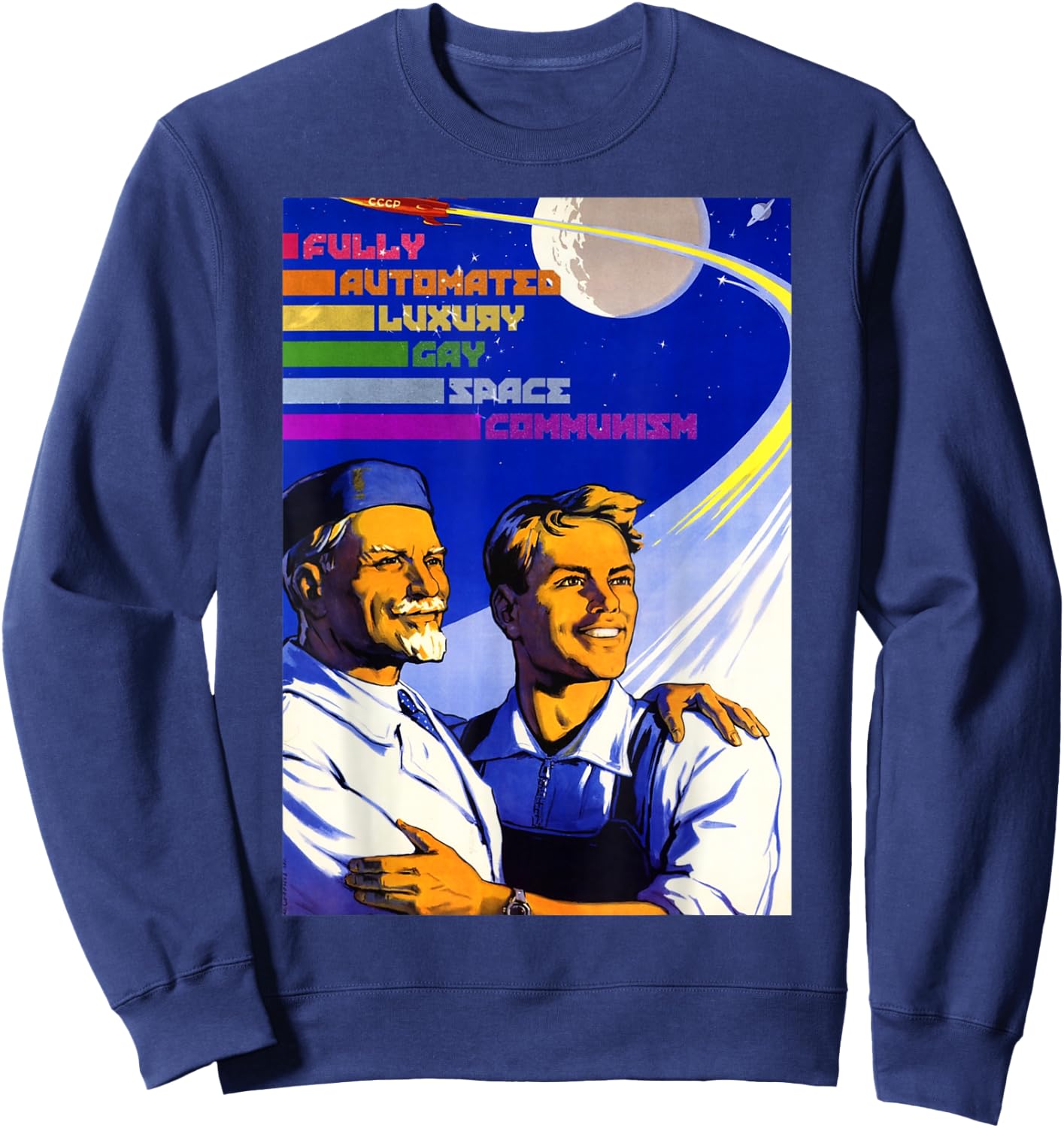 Fully Automated Luxury Gay Space Communism Photographic Sweatshirt - Sweatshirt | Navy
