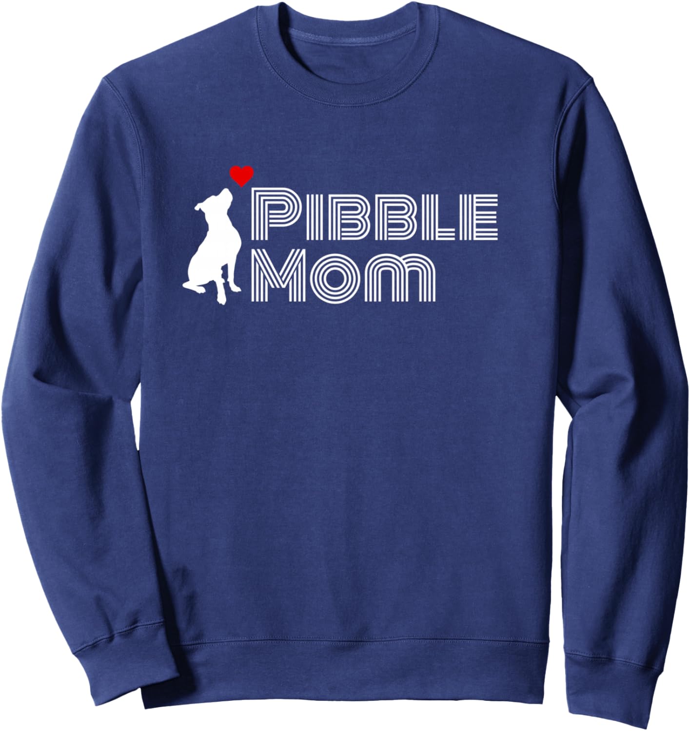 Proud Pibble Mom, Pitbull Mom, Pittie Mom, Women's Pitbull Sweatshirt - Sweatshirt | Navy