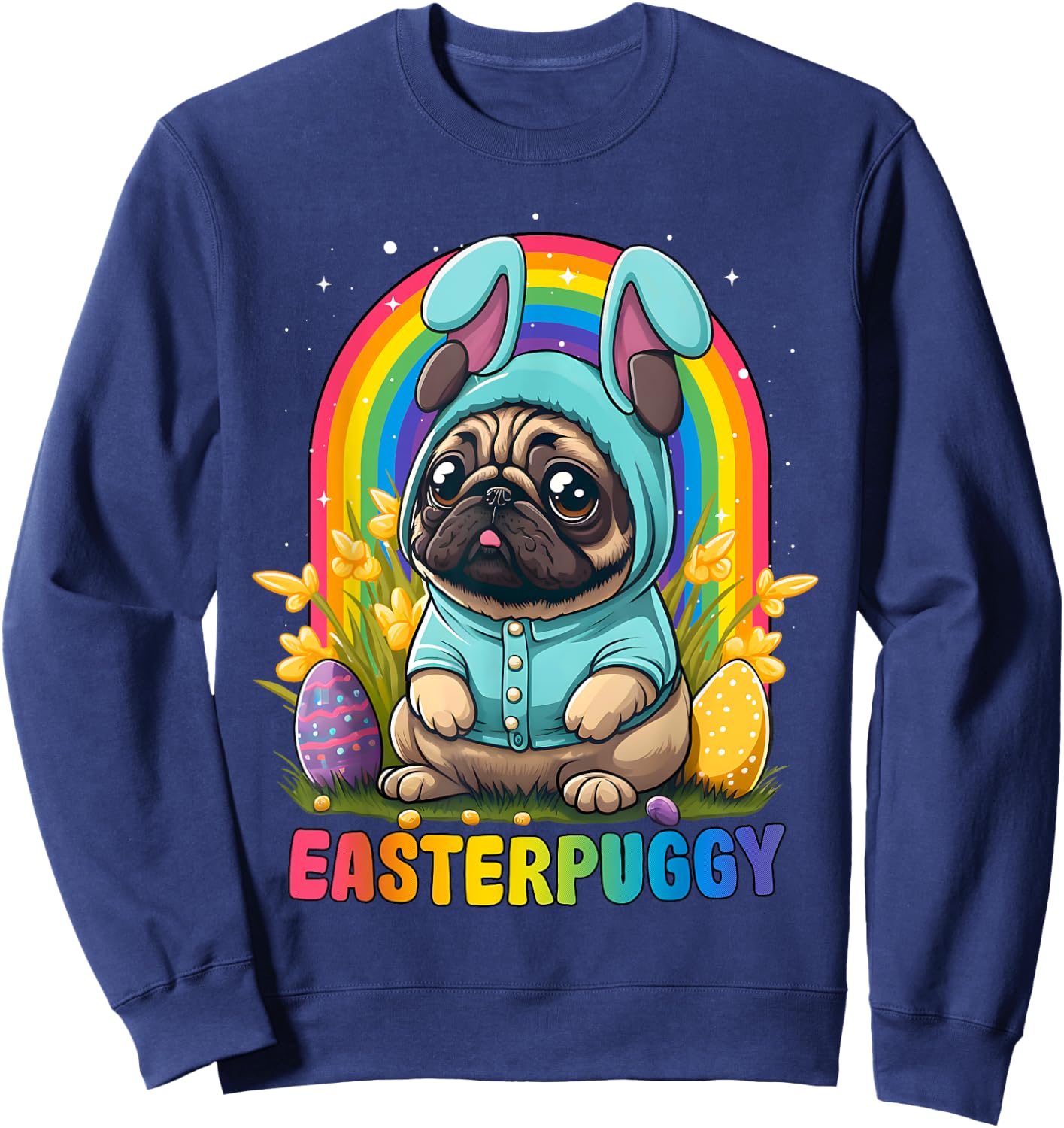 Funny Easter Pug Dog Easterpuggy Cute Pug Lover Rainbow Women Kids Sweatshirt - Sweatshirt | Navy