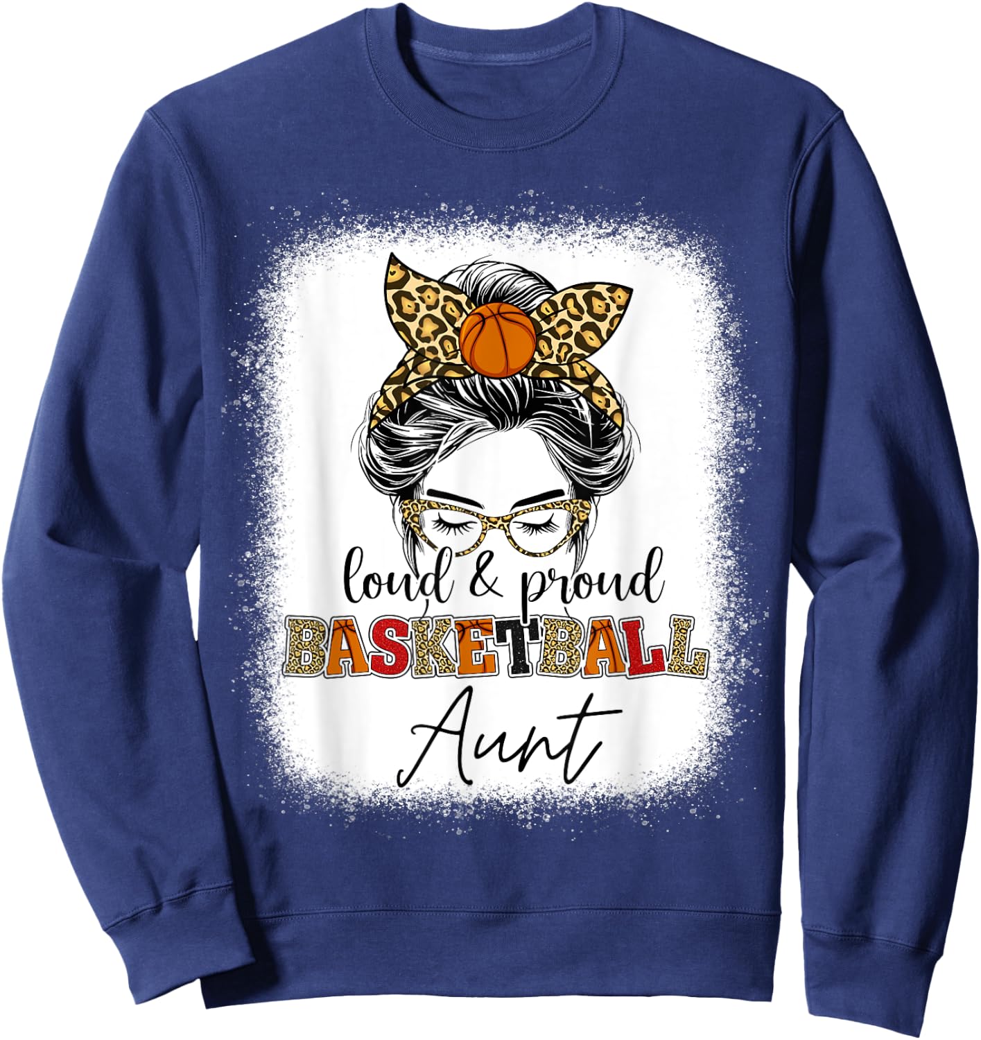 Loud and Proud basketball Aunt messy bun leopard girls Sweatshirt - Sweatshirt | Navy
