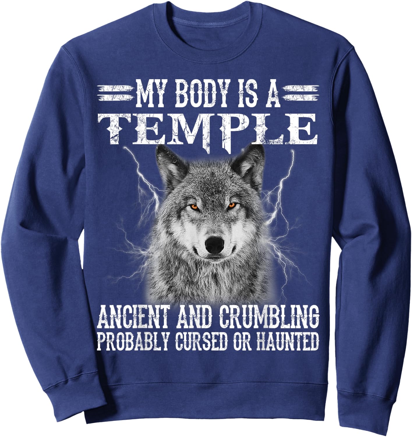 Wolf - My Body Is A Temple Ancient And Crumbling Sweatshirt - Sweatshirt | Navy