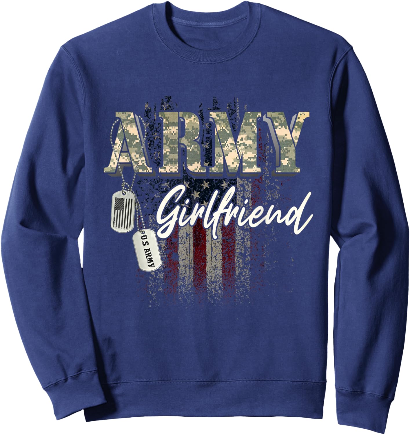 Proud Army Girlfriend American Veteran Military Gift Sweatshirt - Sweatshirt | Navy