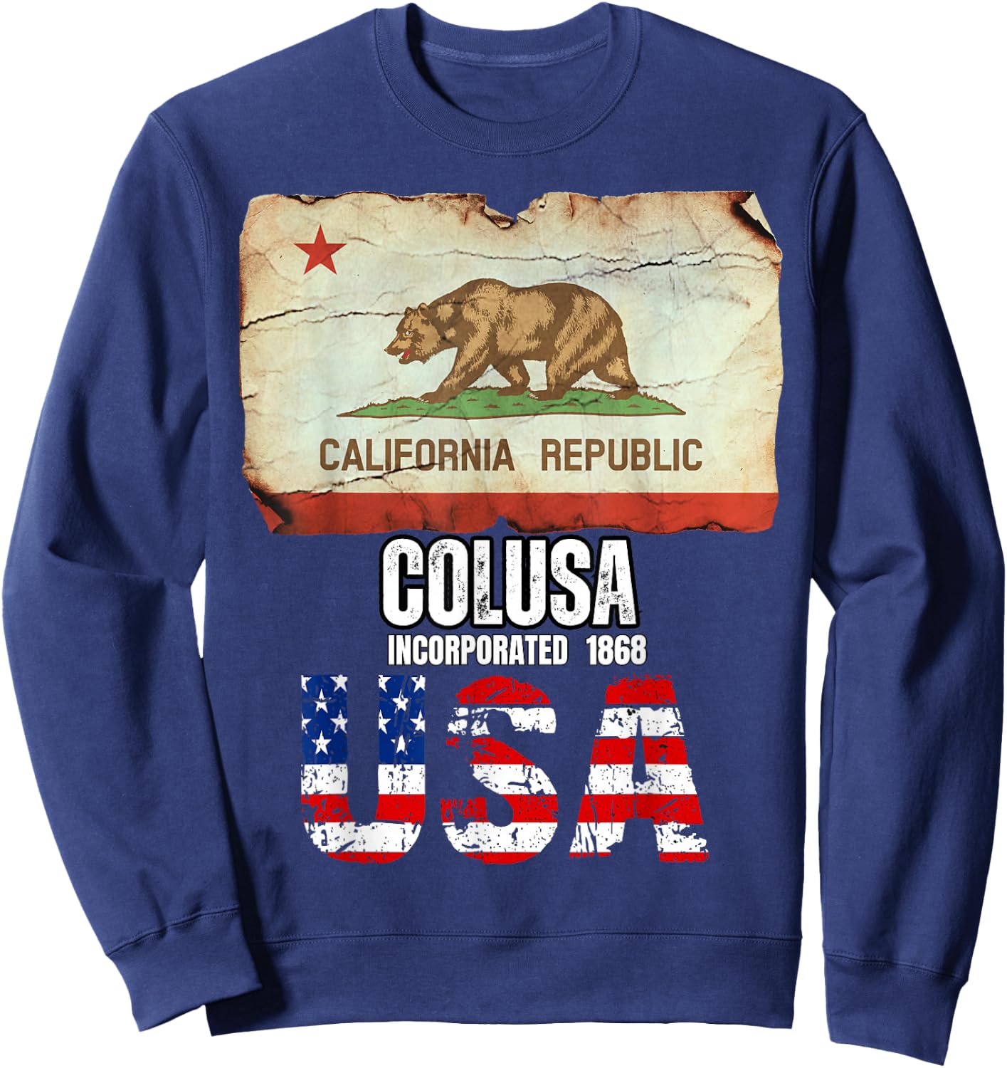 Colusa California CA Colusa County Souvenir Sweatshirt - Sweatshirt | Navy
