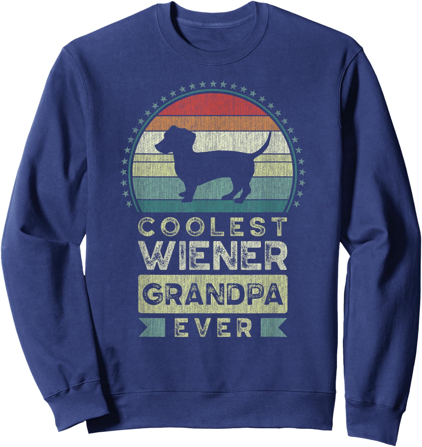Coolest Wiener Grandpa Ever, Father's Day, Dachshund Sweatshirt - Sweatshirt | Navy