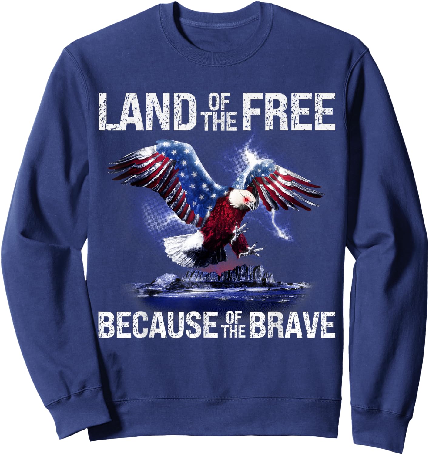 USA Eagle Land of the Free Because of the Brave Sweatshirt - Sweatshirt | Navy