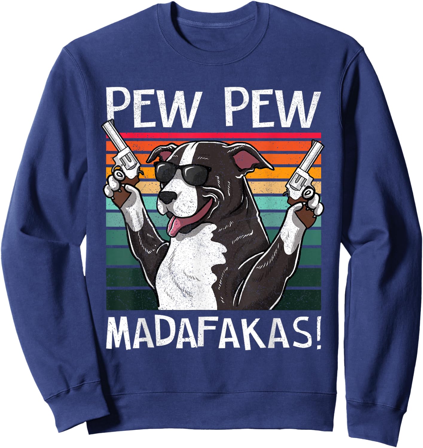 Pitbull Pew Dog Vintage Retro Sunset Dog Guns Pittie Women Sweatshirt - Sweatshirt | Navy