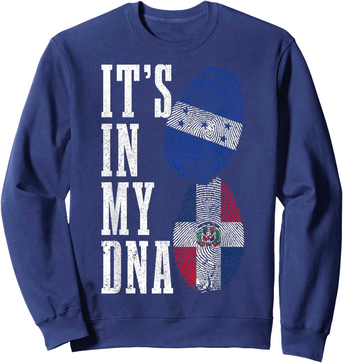 Honduras Dominican Republic DNA Honduran Flag Pride Heritage Sweatshirt - Sweatshirt | Navy