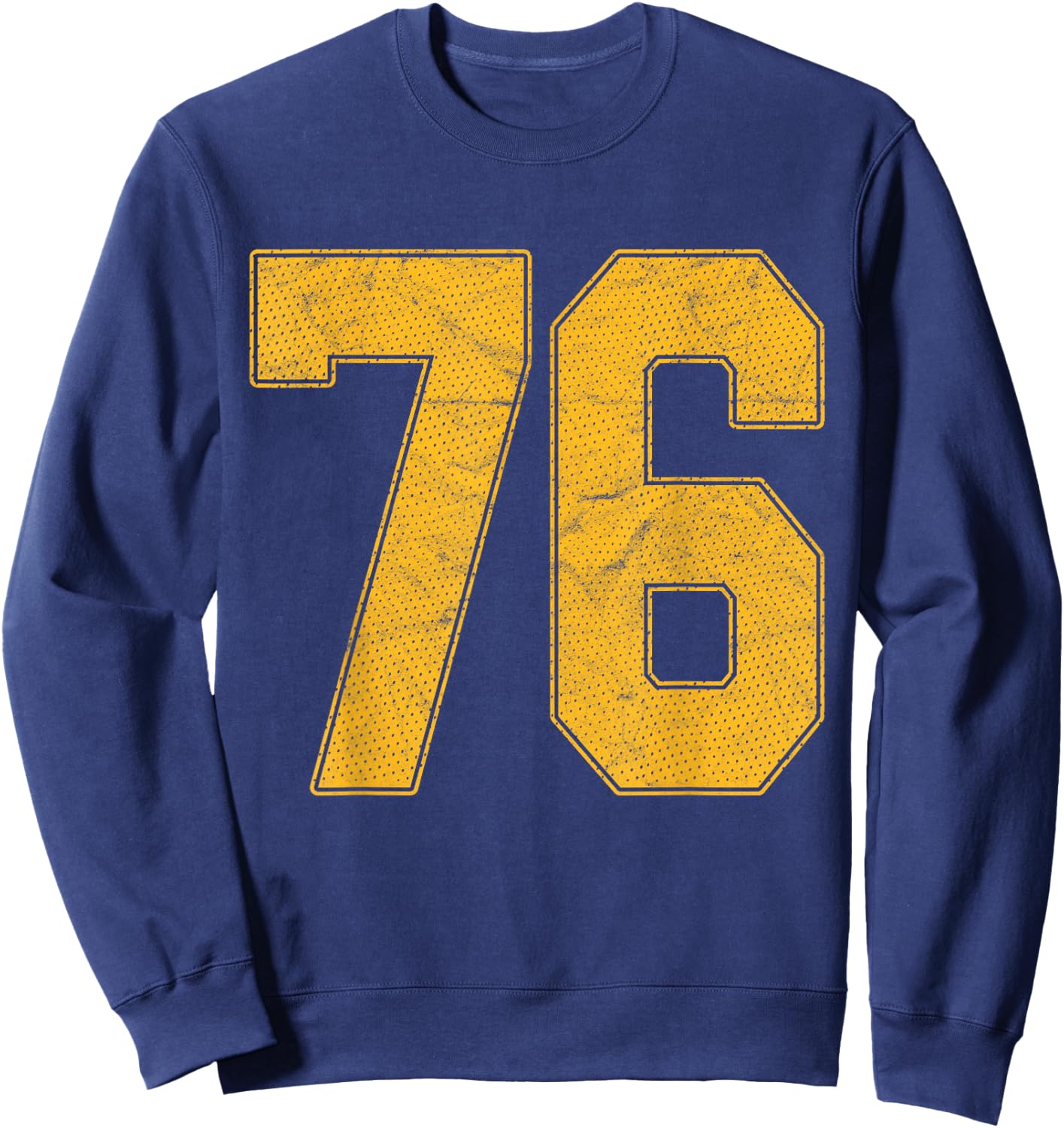 Number 76 Numbered Uniform Sports Team Jersey 76th Birthday Sweatshirt - Sweatshirt | Navy