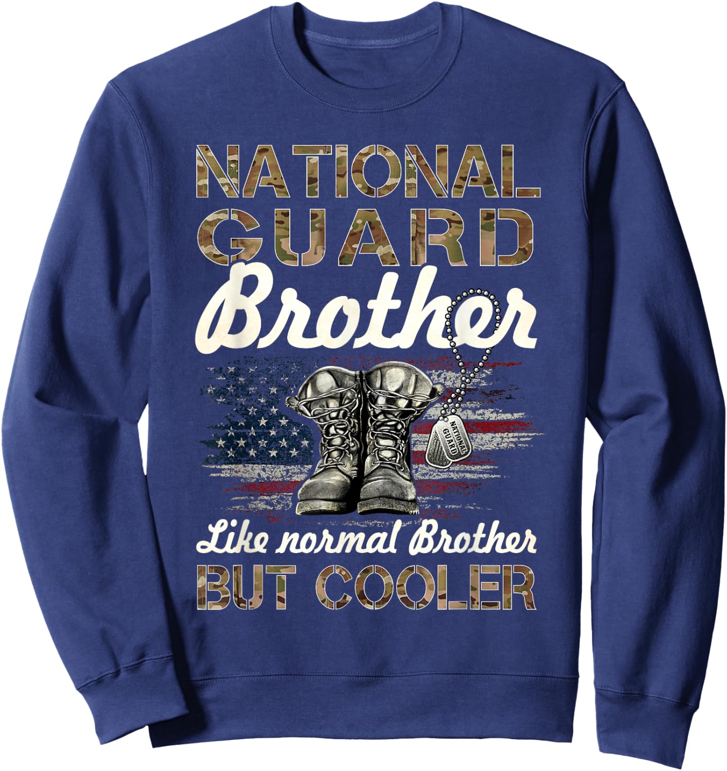 National Guard Brother Proud Brother Military Matching Gift Sweatshirt - Sweatshirt | Navy
