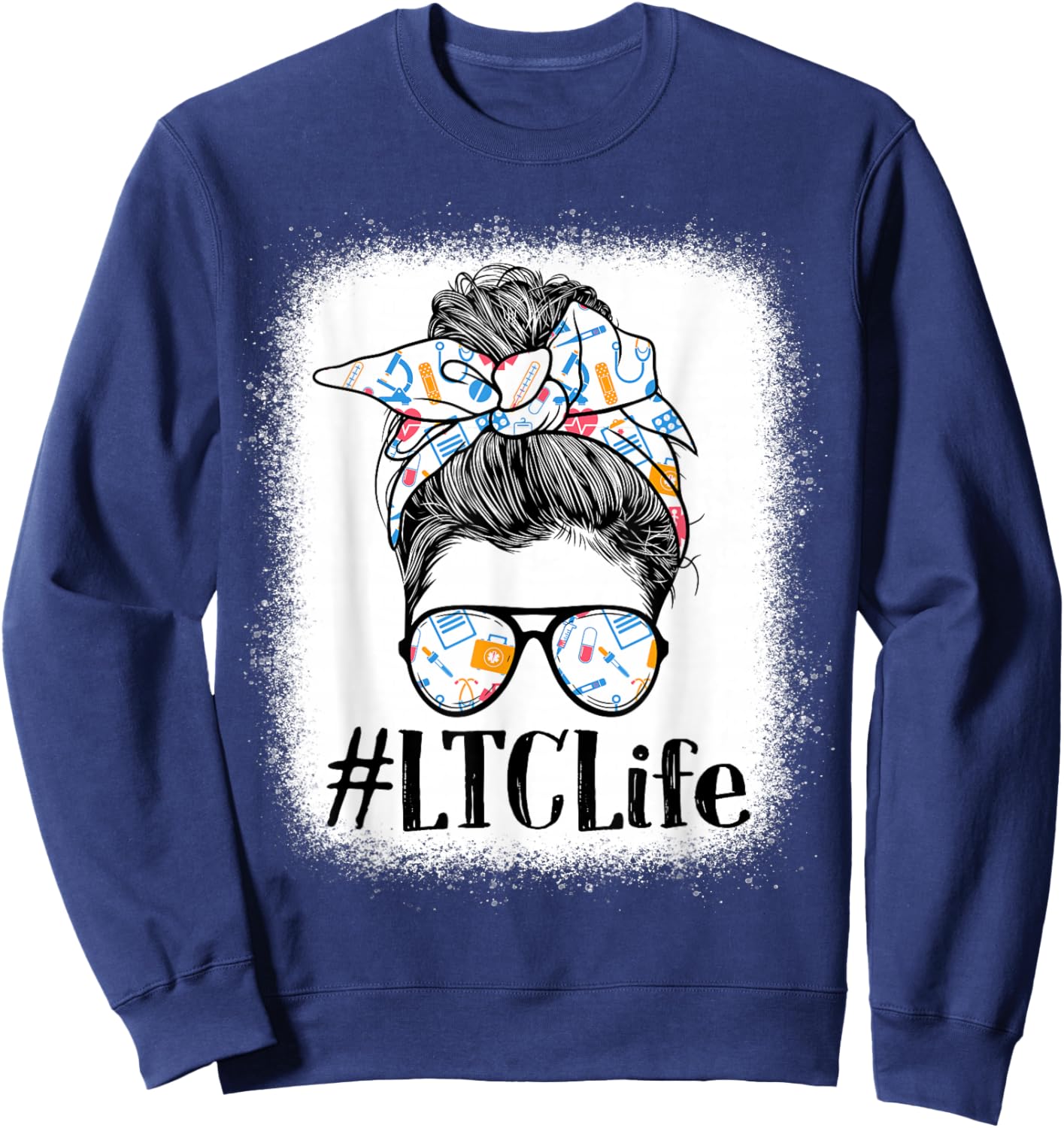 LTC Long-Term Care Nurse Life Appreciation Day Messy Bun Sweatshirt - Sweatshirt | Navy