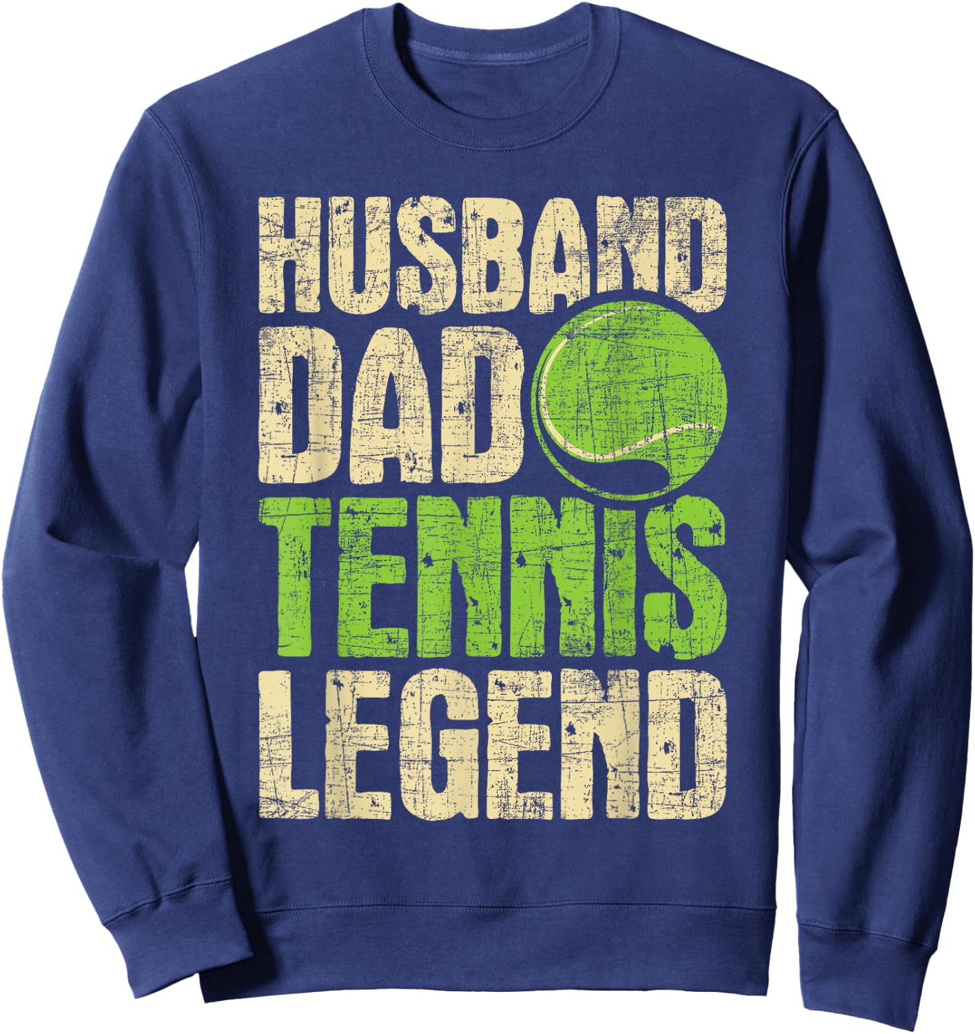 Husband Dad Tennis Legend - Sports Coach Tournament Player Sweatshirt - Sweatshirt | Navy