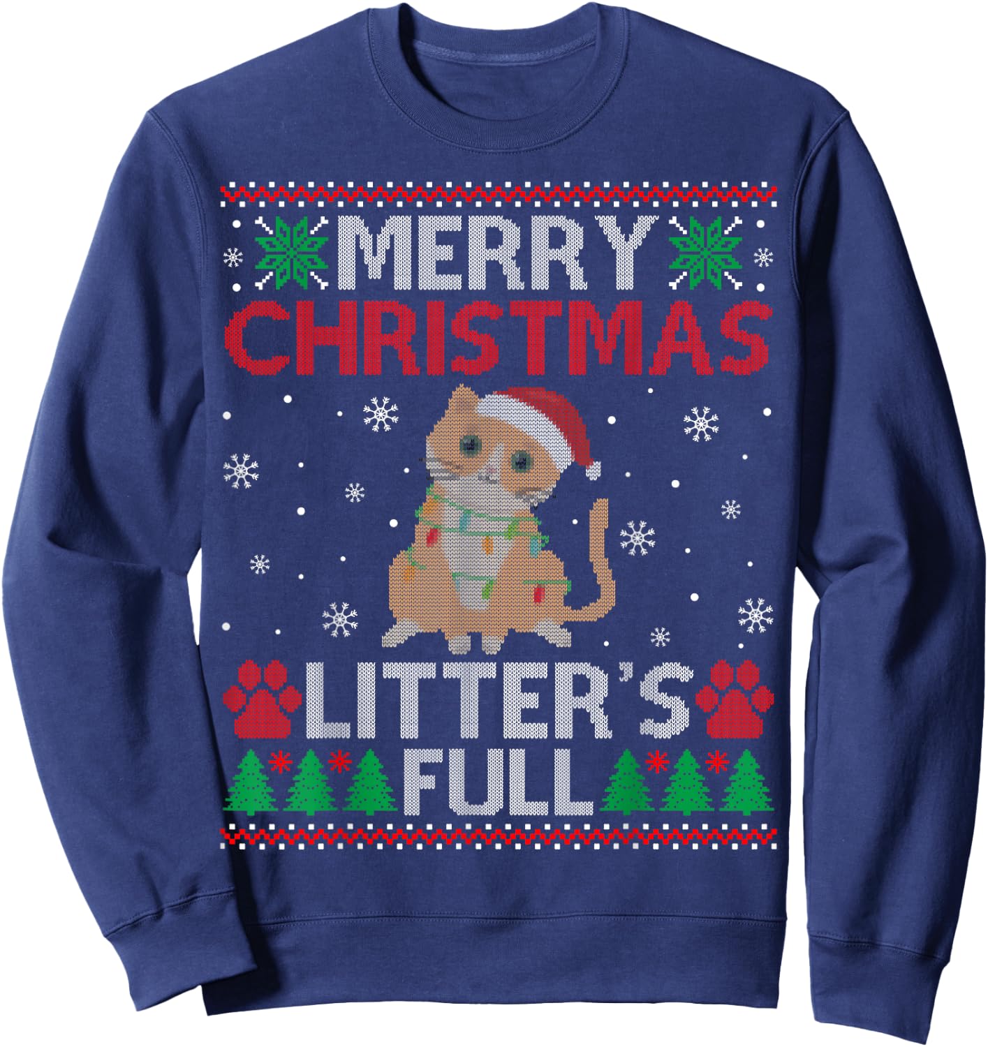 Ugly Merry Christmas Litters Full Funny Cat Lovers Sweatshirt - Sweatshirt | Navy