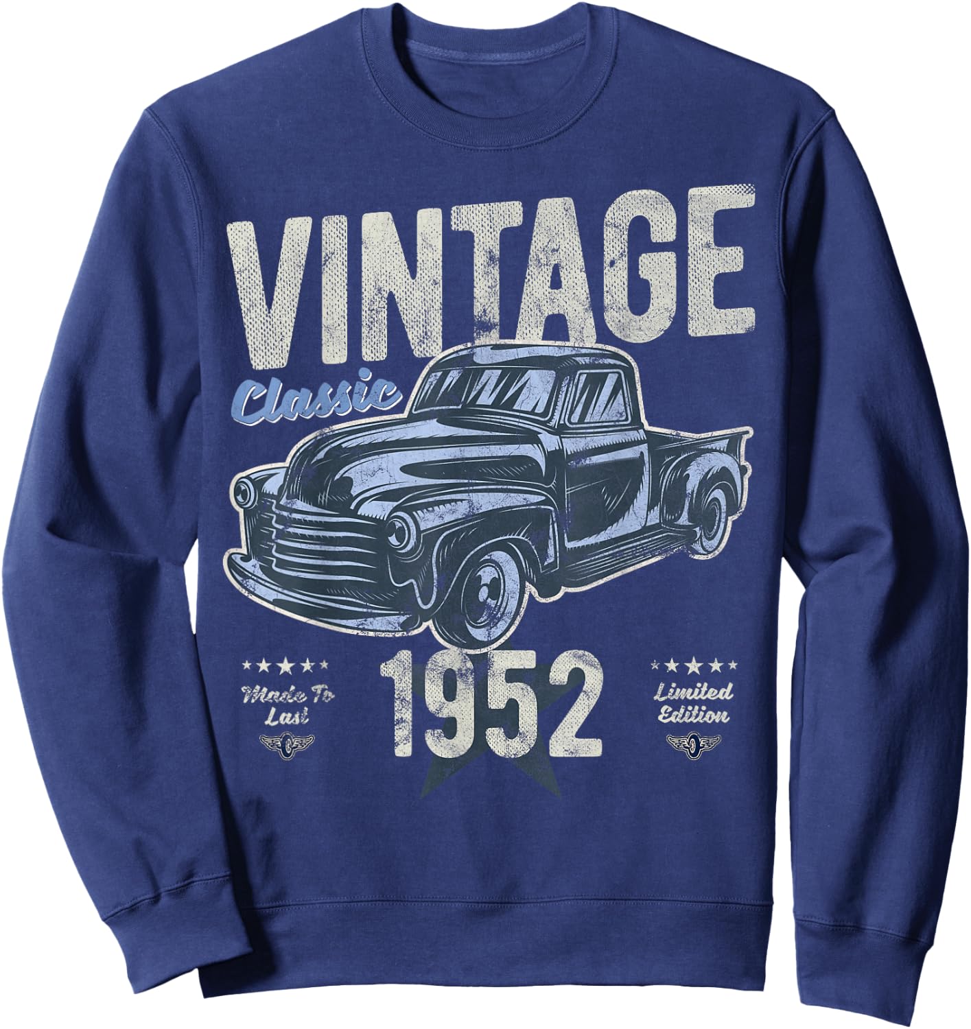 Vintage, Born 1952, Birthday, Classic Pick Up Truck Sweatshirt - Sweatshirt | Navy