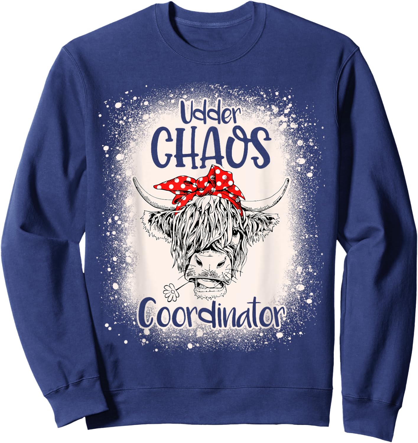 Funny Heifer Bleached Chaos Coordinator Teachers Boss Women Sweatshirt - Sweatshirt | Navy