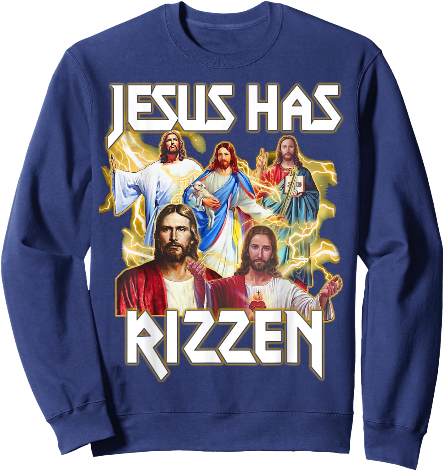 Jesus Has Rizzen, Christian Bible Faith, Christian Religion Sweatshirt - Sweatshirt | Navy