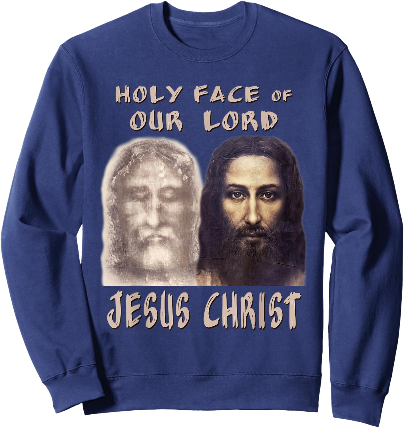 Holy Face Our Lord Jesus Christ Shroud Turin Reconstruction Sweatshirt - Sweatshirt | Navy