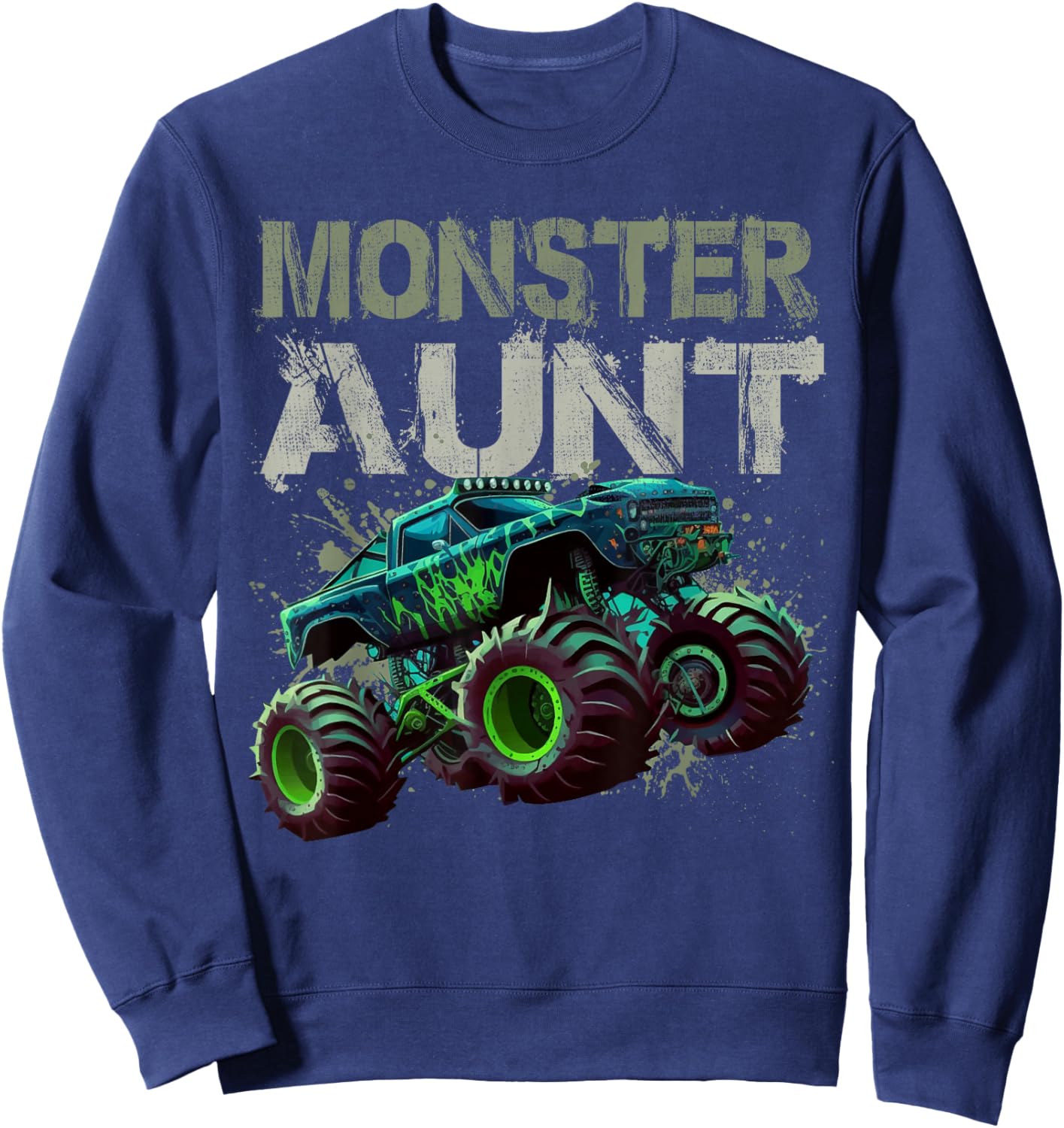 Monster Truck Aunt Family Matching Monster Truck Lovers Gift Sweatshirt - Sweatshirt | Navy
