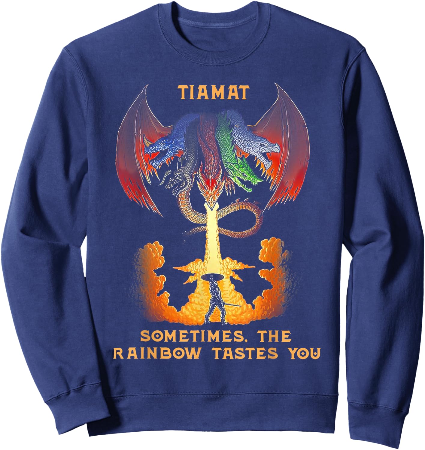 Dragon Tiamat Sometimes The Rainbow Tastes You Sweatshirt - Sweatshirt | Navy