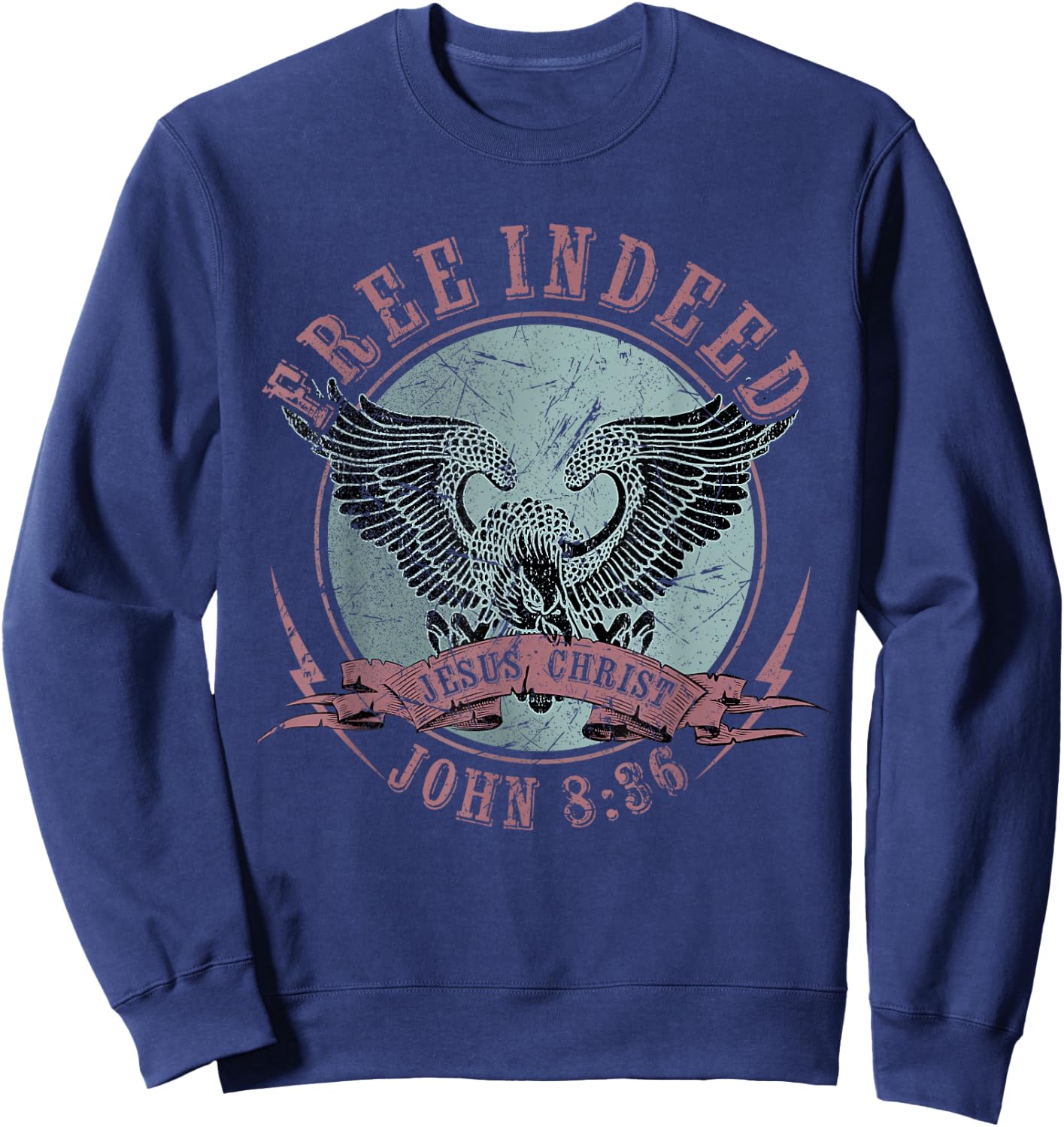 Free Indeed Faith Based Christian, John 8:36 Bible Verse Sweatshirt - Sweatshirt | Navy
