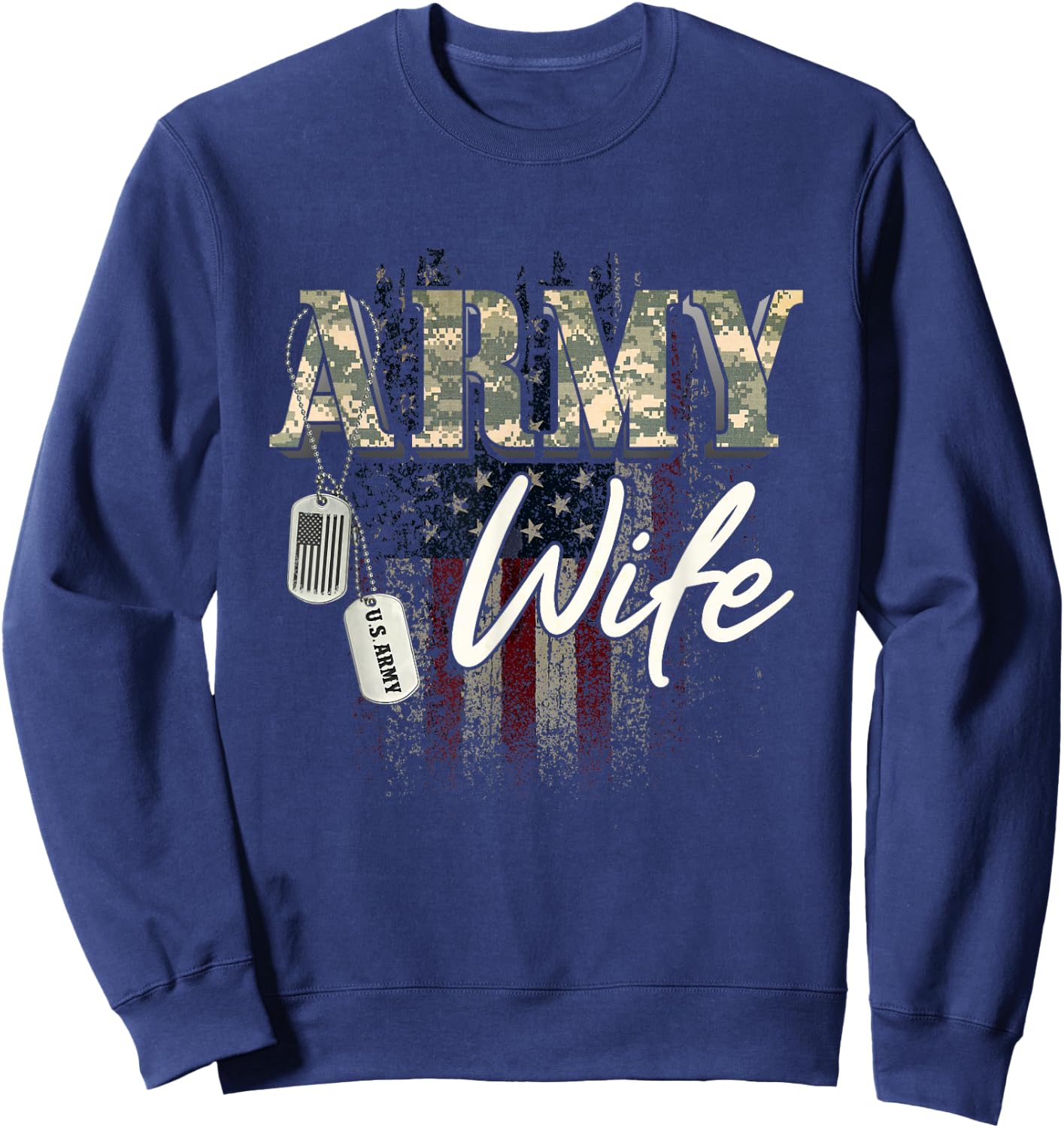 Proud Army Wife American Veteran Military Gift Sweatshirt - Sweatshirt | Navy