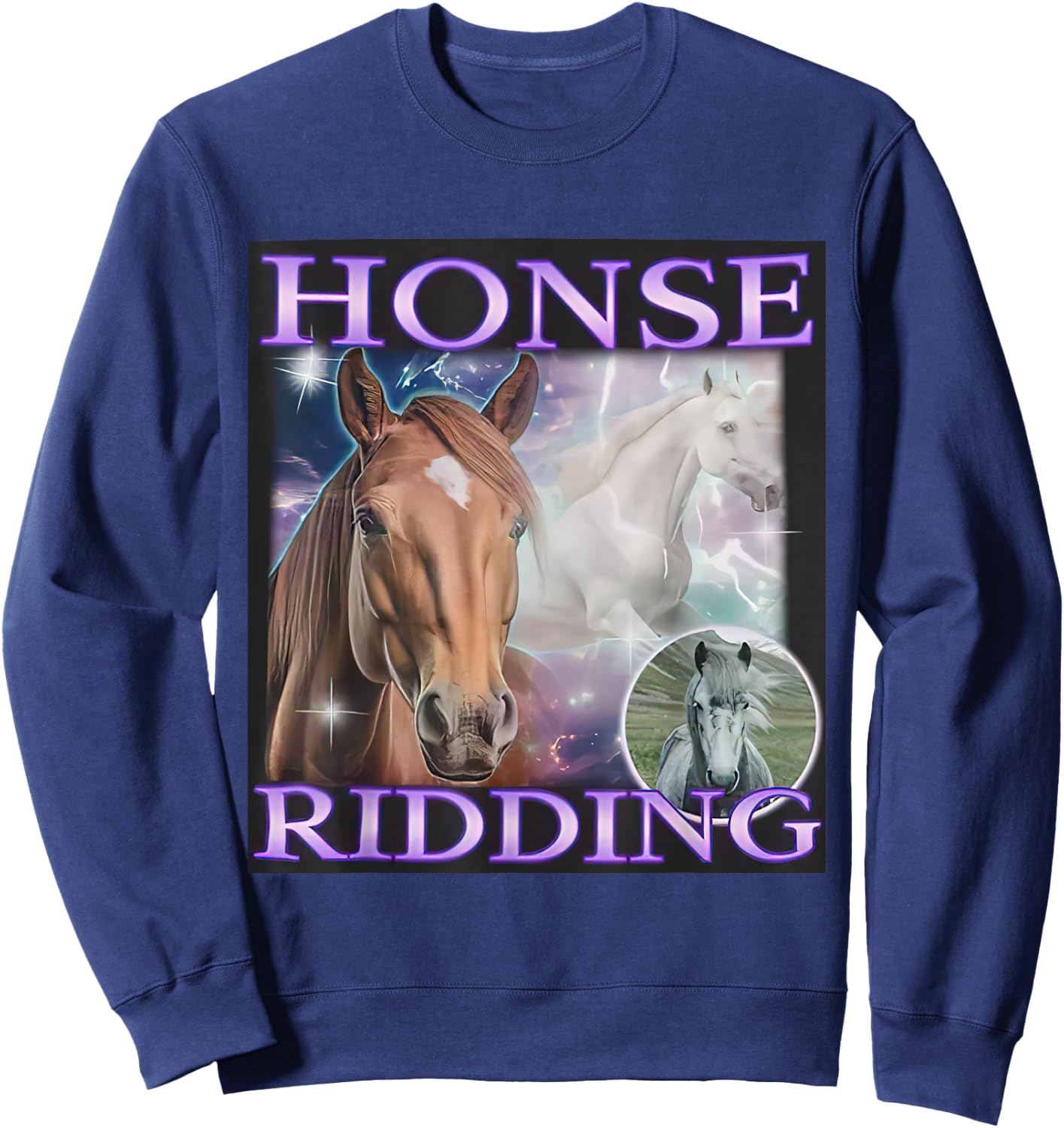 Honse Ridding Funny Horse Meme Women Sweatshirt - Sweatshirt | Navy