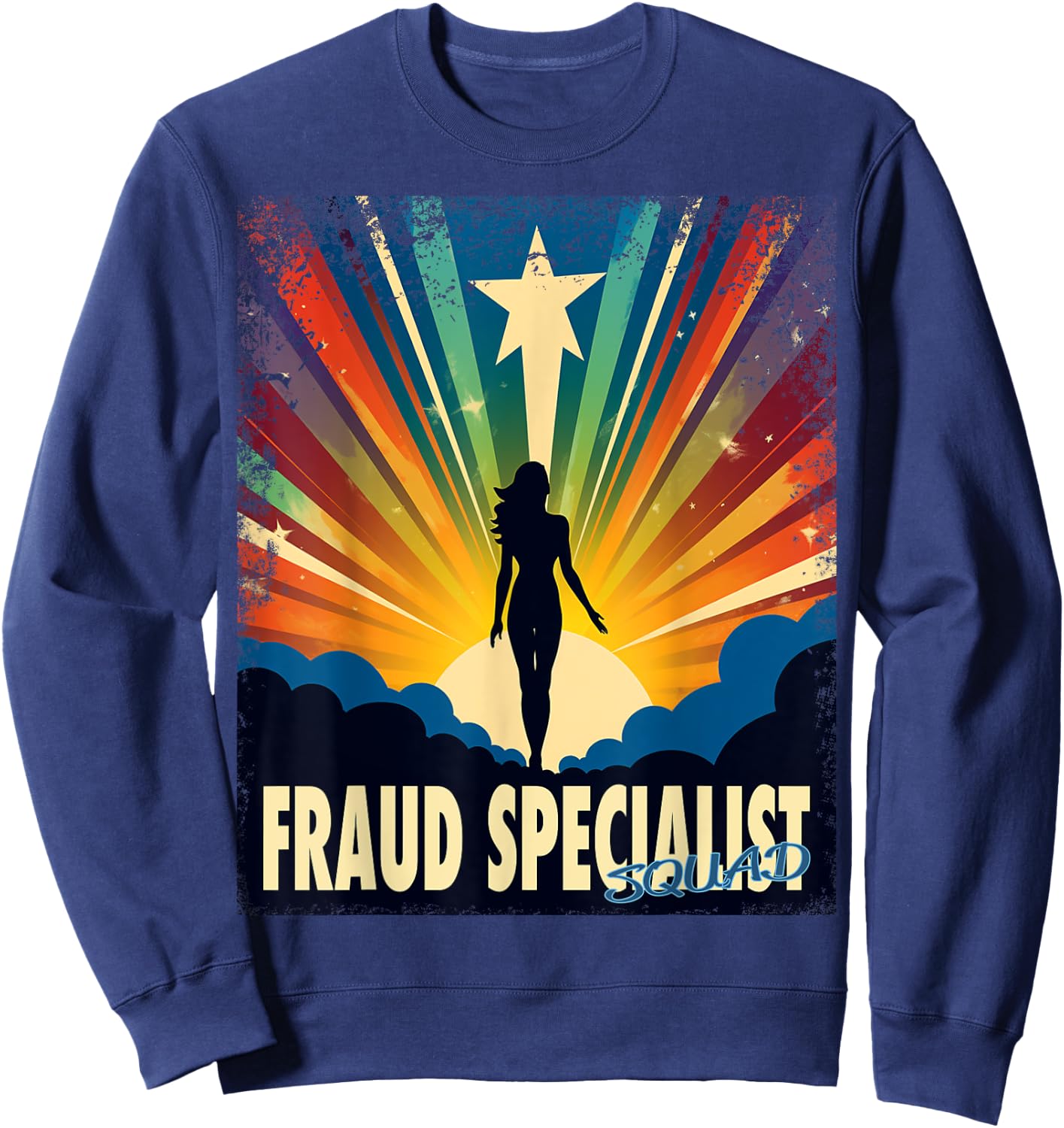 Fraud Specialist Funny Female Hero Job Women Sweatshirt - Sweatshirt | Navy