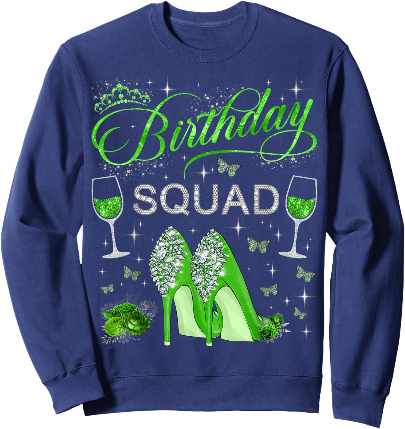 Birthday squad Green Butterflies High Heels Diva Squad Sweatshirt - Sweatshirt | Navy