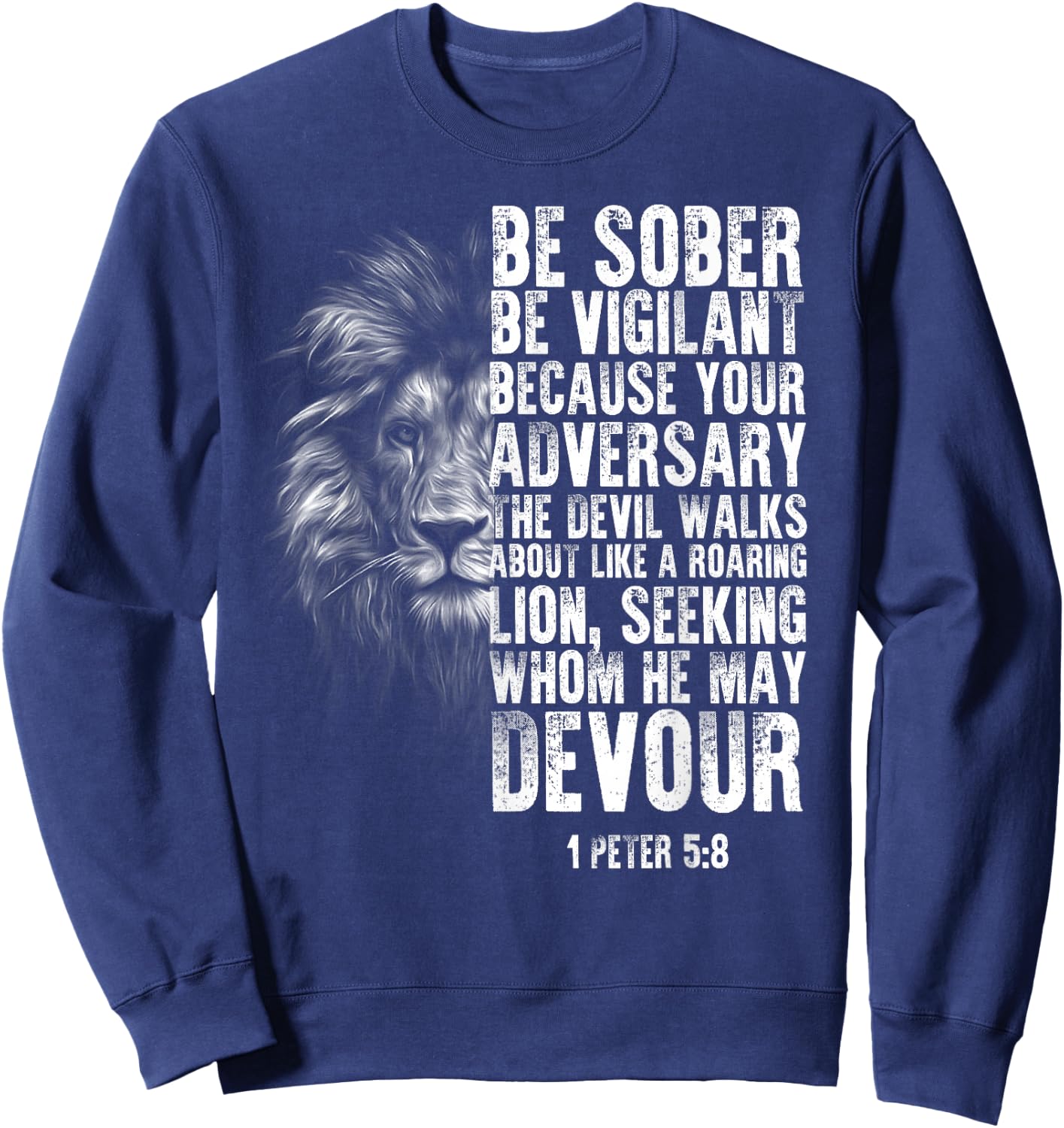lion head bible verse be vigilant bible study Christian Sweatshirt - Sweatshirt | Navy