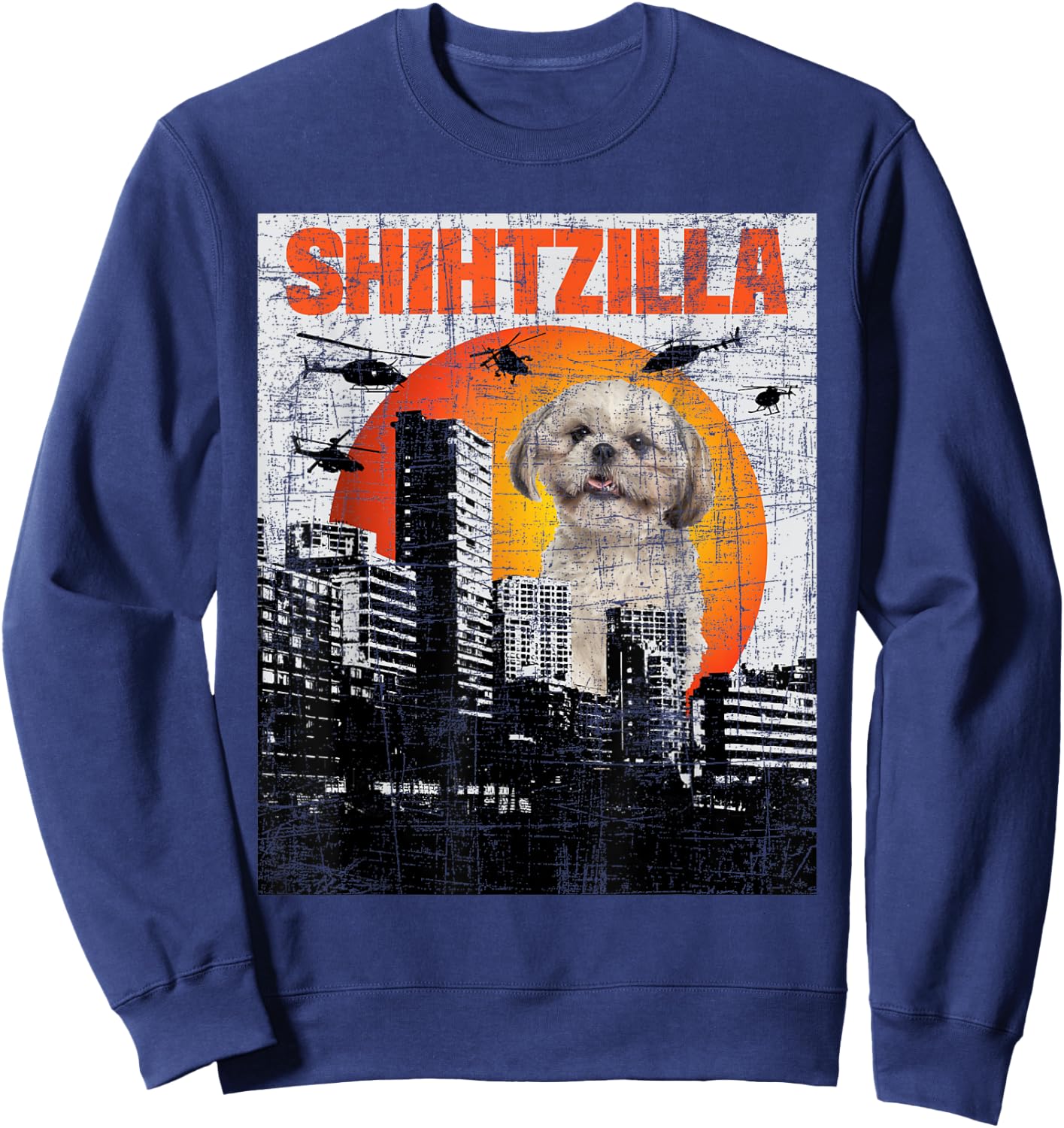 Shihtzilla - Shih Tzu Lover Animal Lover Dog Trainer Breeder Sweatshirt - Sweatshirt | Navy