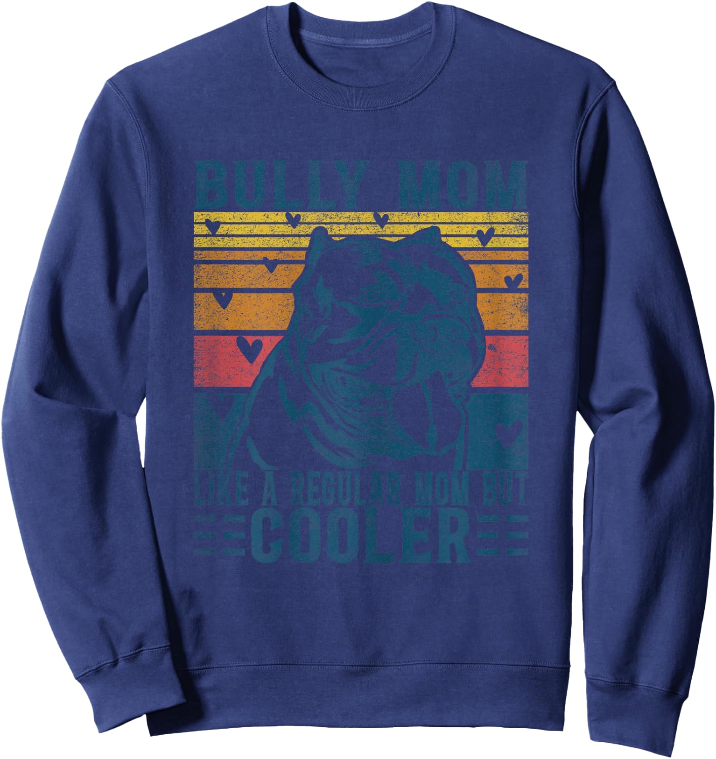Bully Pitbull Sayings Apparel Fan American Bully Sweatshirt - Sweatshirt | Navy
