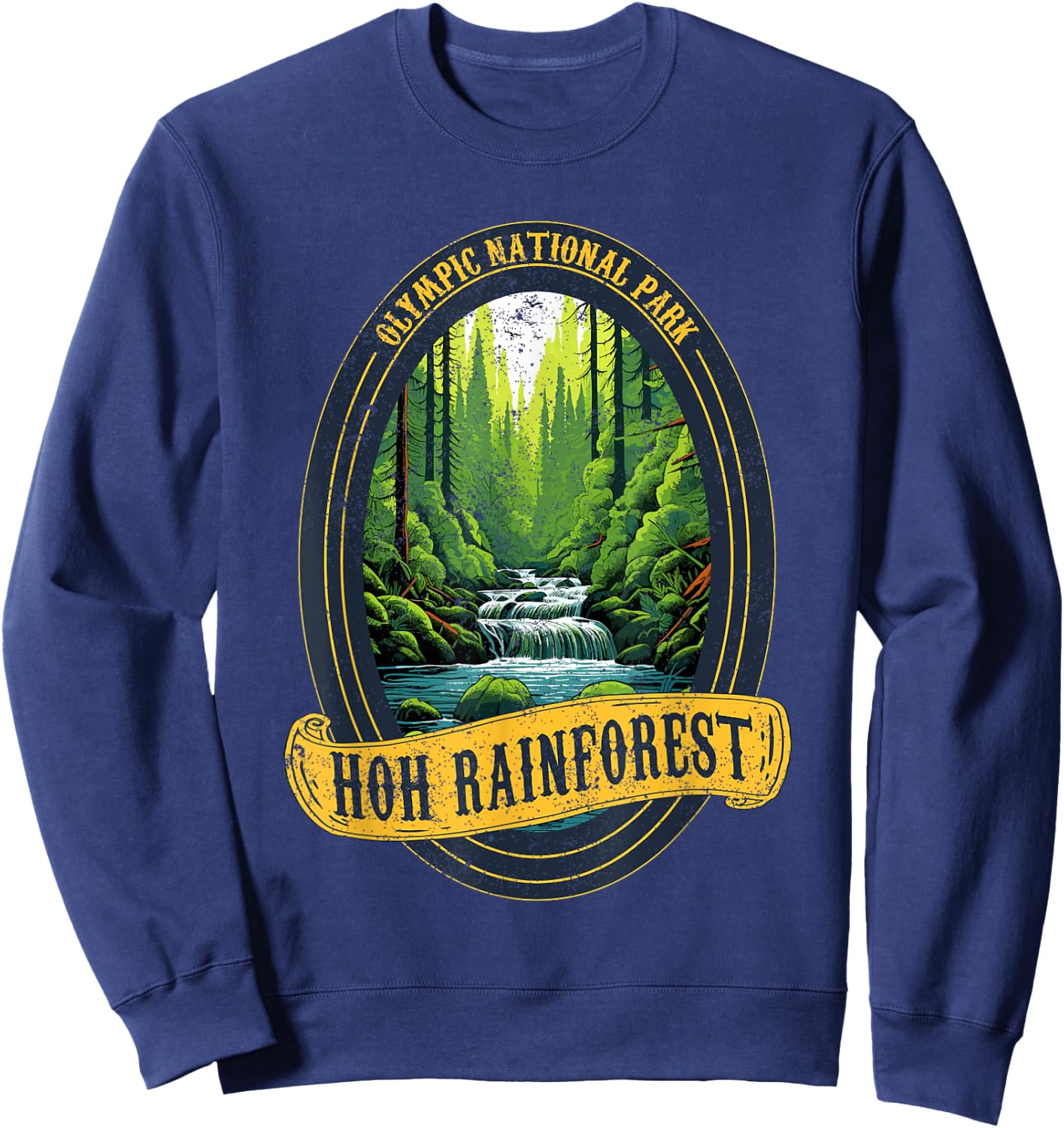 Olympic National Park Washington Hoh Rain Forest Sweatshirt - Sweatshirt | Navy