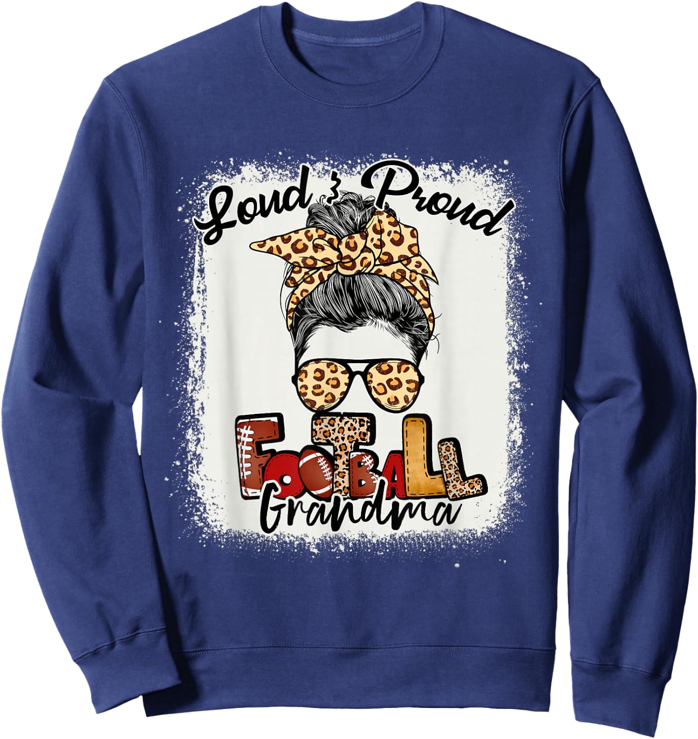 Loud & Proud Football Grandma Messy Bun Bleached Sweatshirt - Sweatshirt | Navy