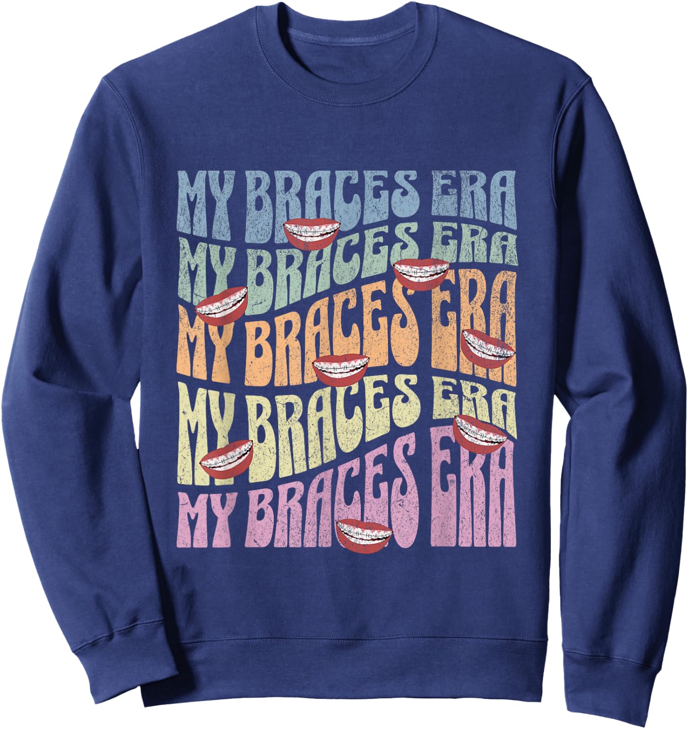 My Braces ERA Funny Retro Text Dental Braces for Teens Kids Sweatshirt - Sweatshirt | Navy