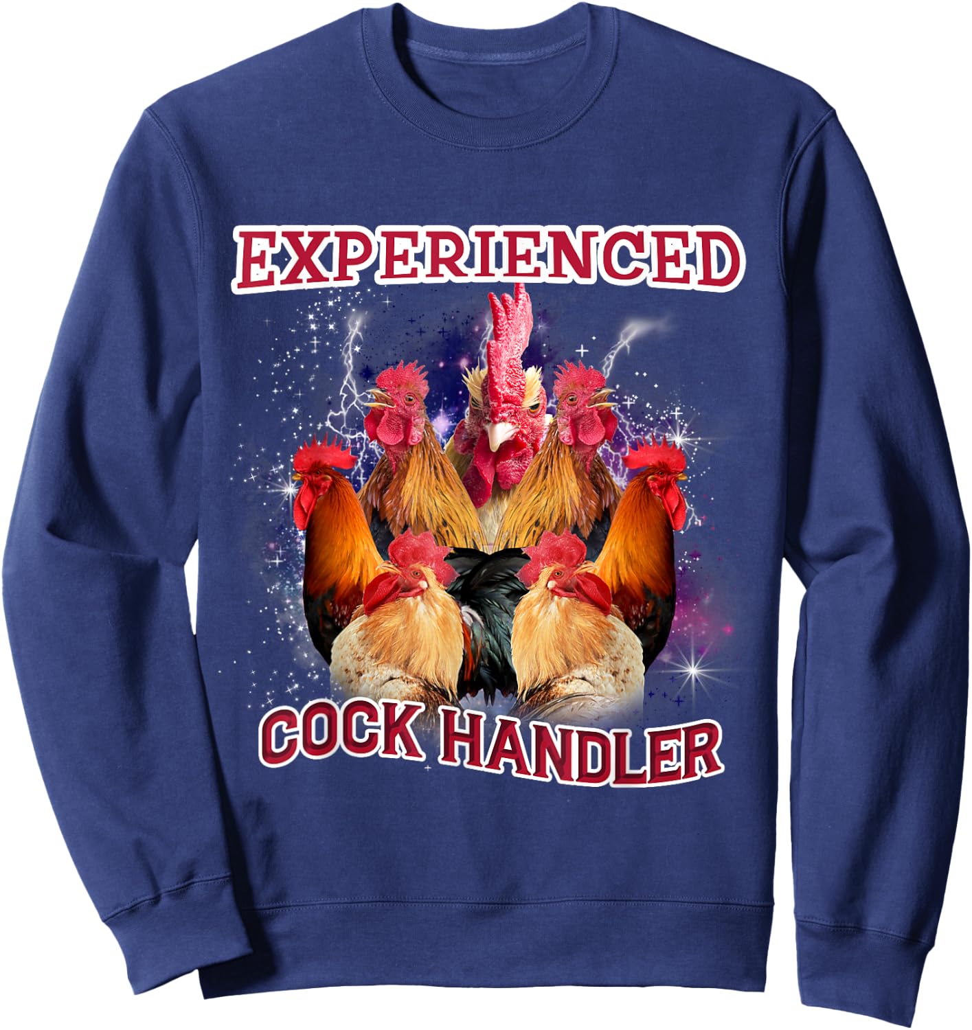 Experienced Cock Handler Funny Rooster Chicken Lover Farmer Sweatshirt - Sweatshirt | Navy