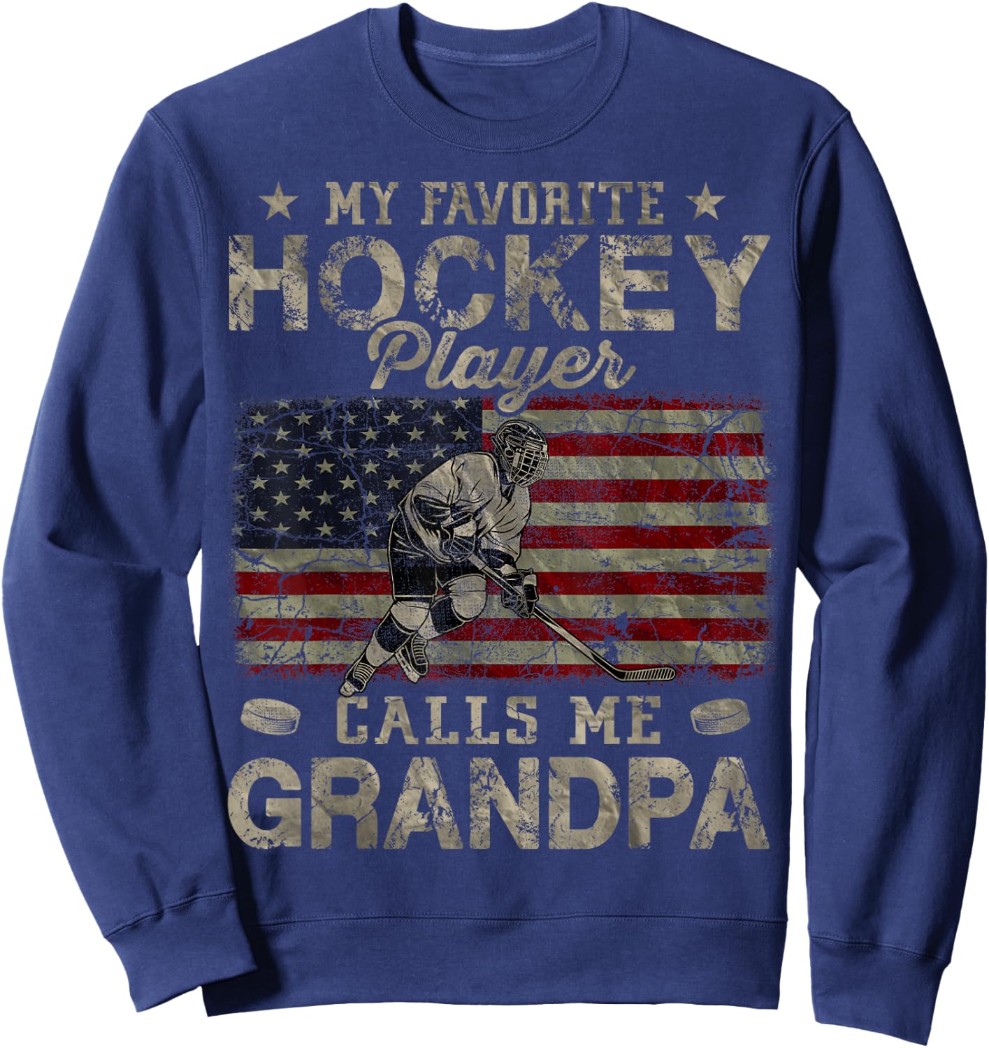 My Favorite Hockey Player Calls Me Grandpa Father's Day Sweatshirt - Sweatshirt | Navy