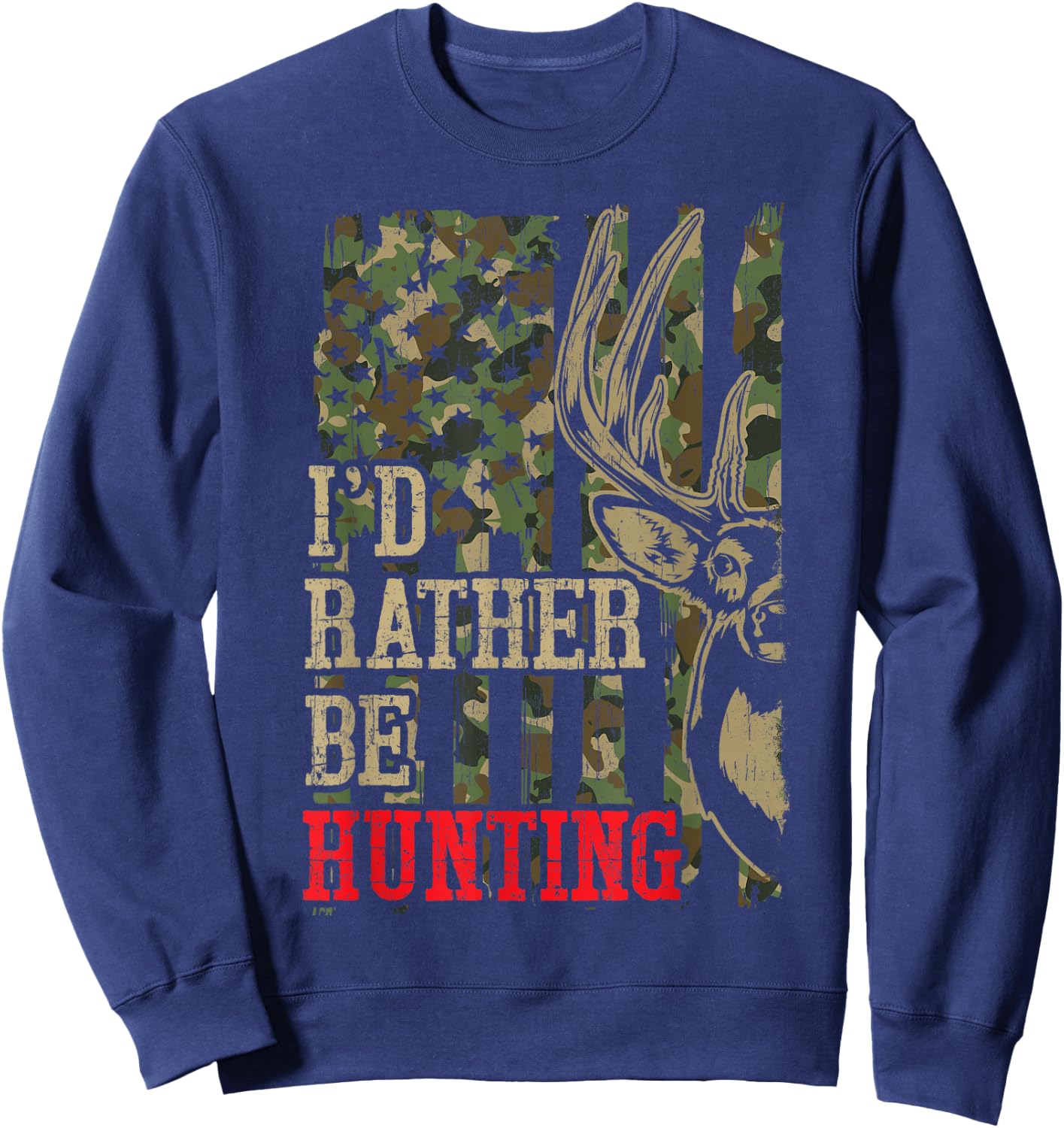 Youth Men I'd Rather Hunting Deer Camo Funny Hunter Dad Joke Sweatshirt - Sweatshirt | Navy