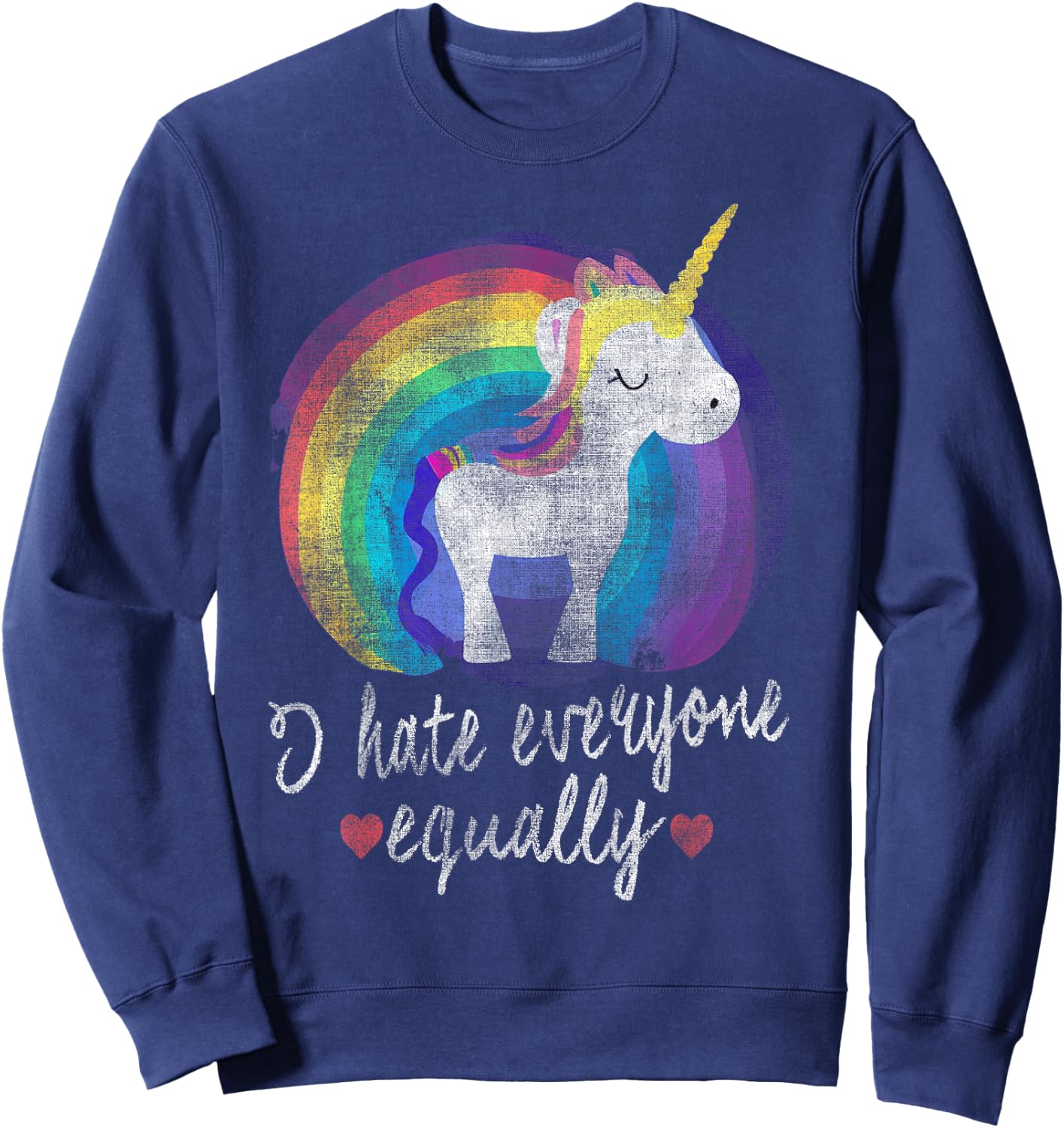 I Hate Everyone Equally Rainbow Unicorn Sweatshirt - Sweatshirt | Navy