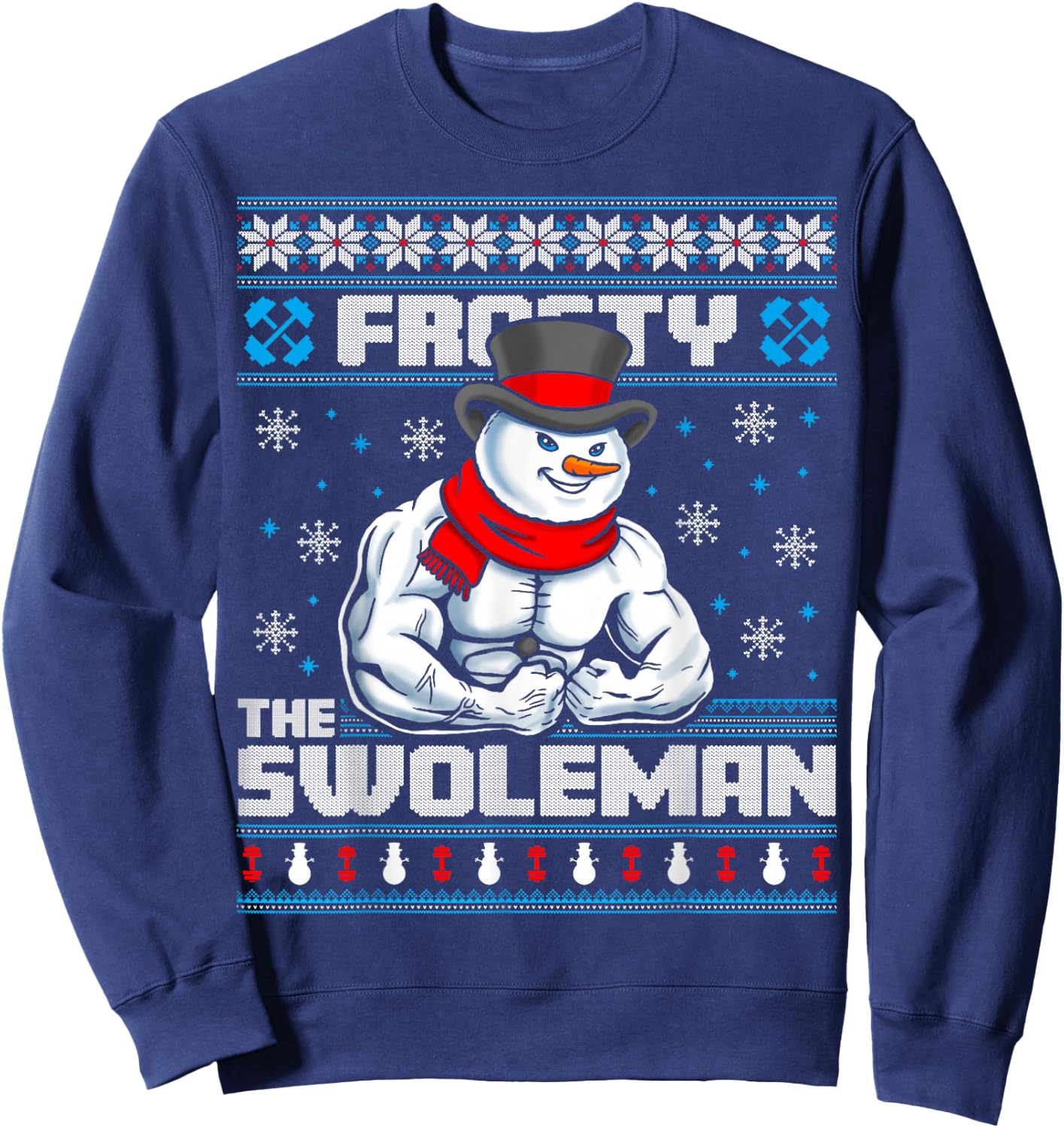 Frosty the Swoleman Funny Ugly Christmas Sweater Gym Workout Sweatshirt - Sweatshirt | Navy